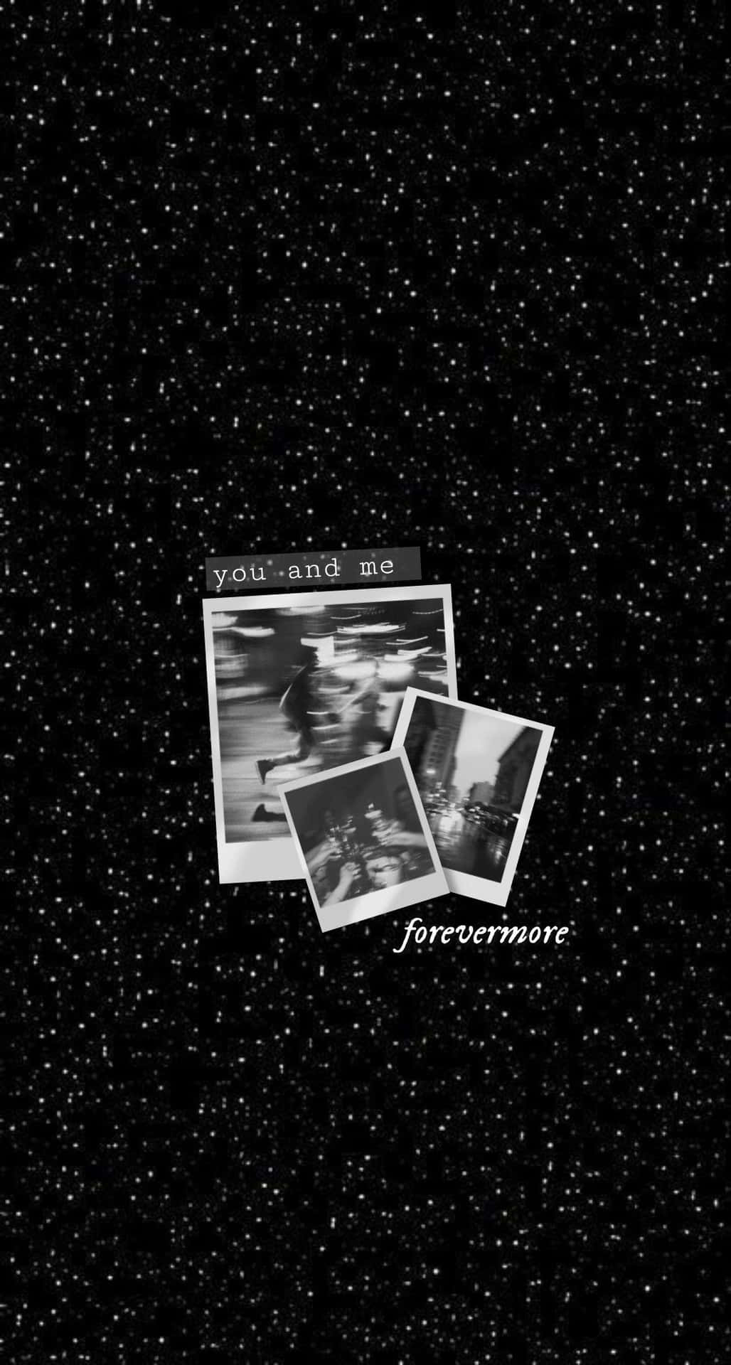 Aesthetic wallpaper phone background black and white you and me forevermore - Taylor Swift
