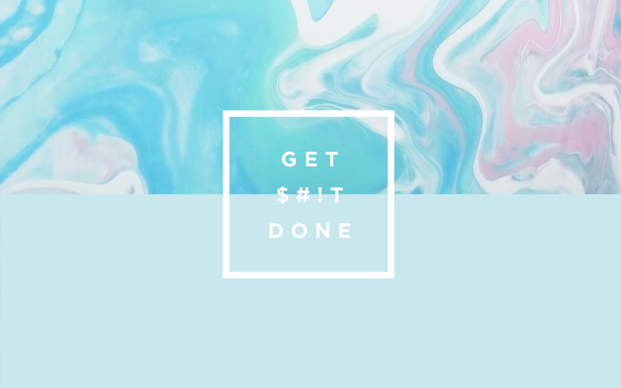 Get it done - Pastel, colorful