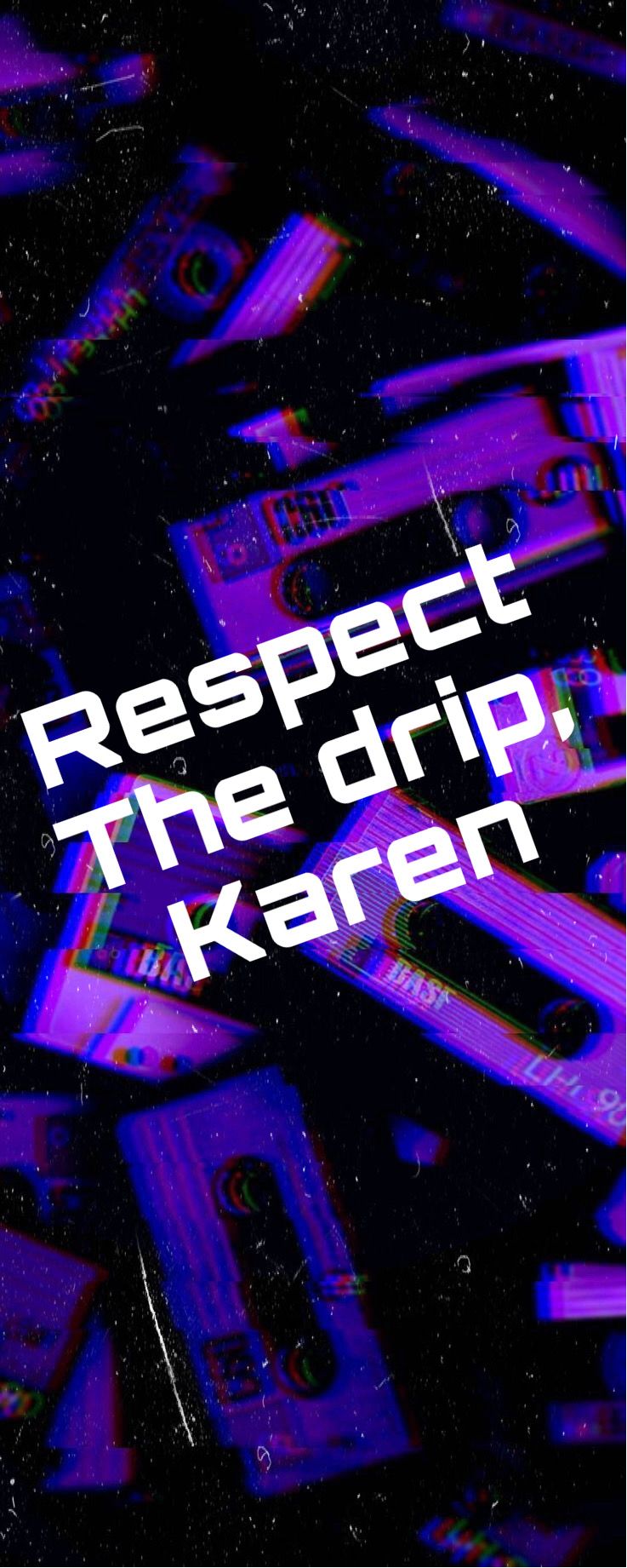 Respect the drip, Karen - Dark purple