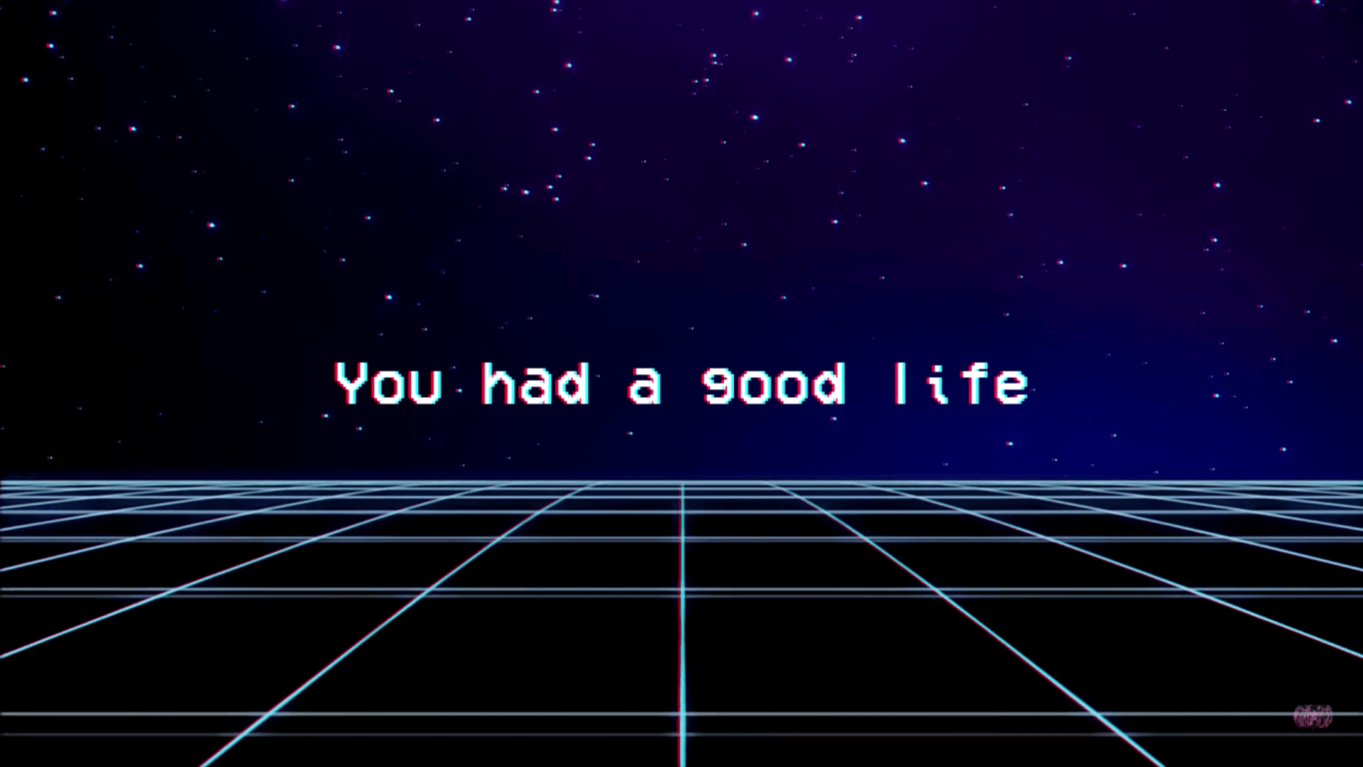 You had a good life - Sad quotes