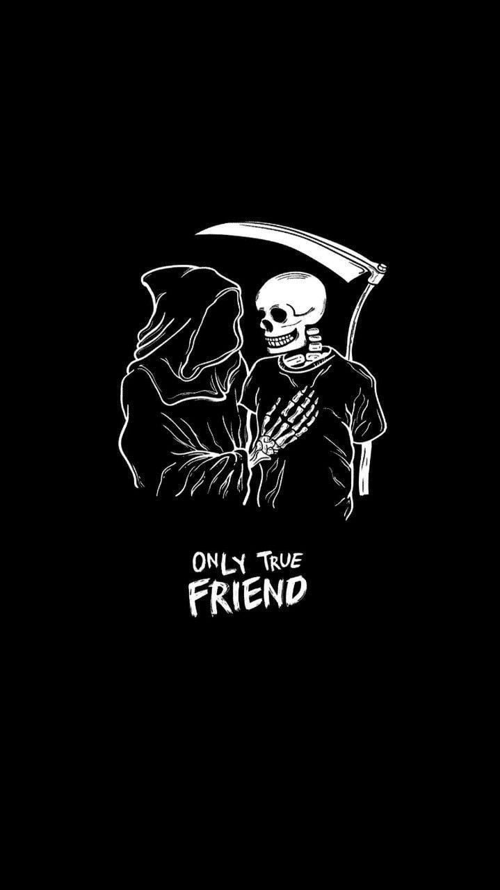 A skeleton is holding a scythe and embracing a cloaked figure with the words 