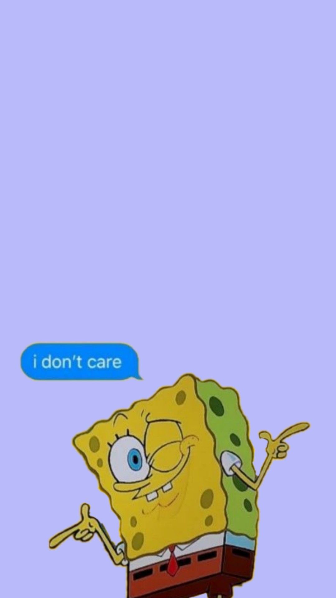 Spongebob squarepants i don't care - SpongeBob