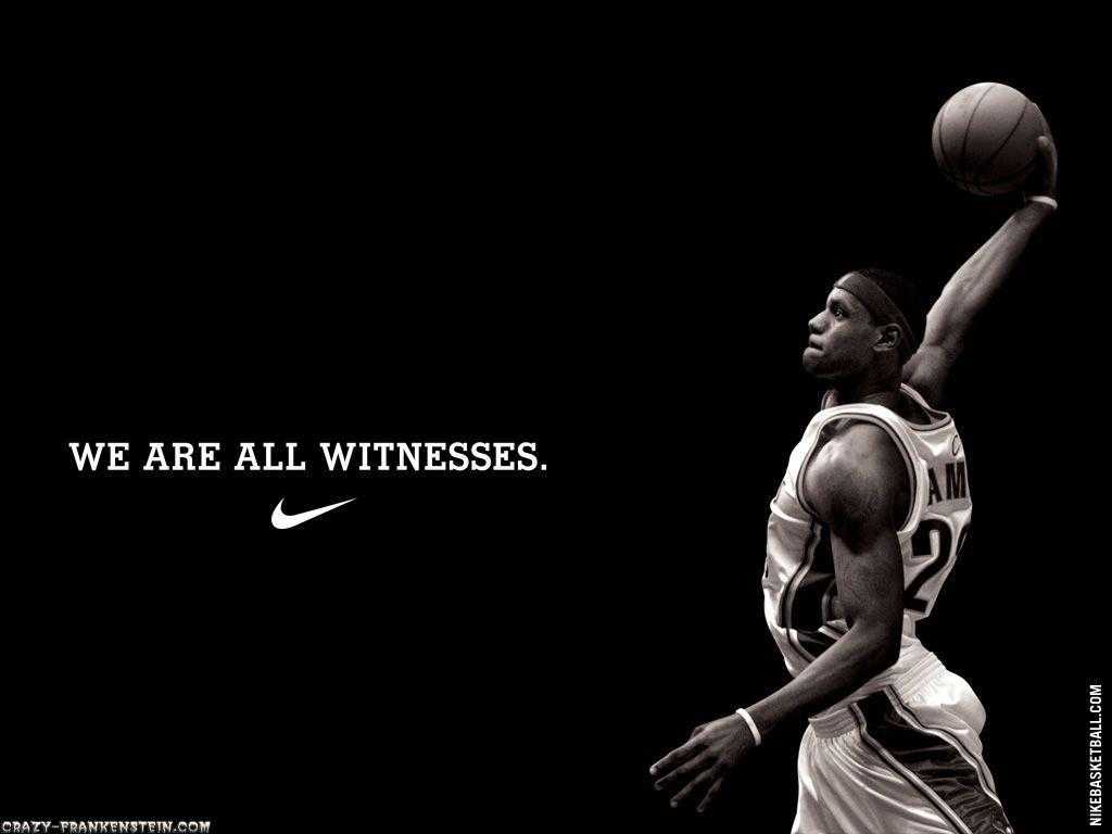 Wallpaper of the Day: Nike Basketball wallpaper - We are all witnesses - Basketball, NBA