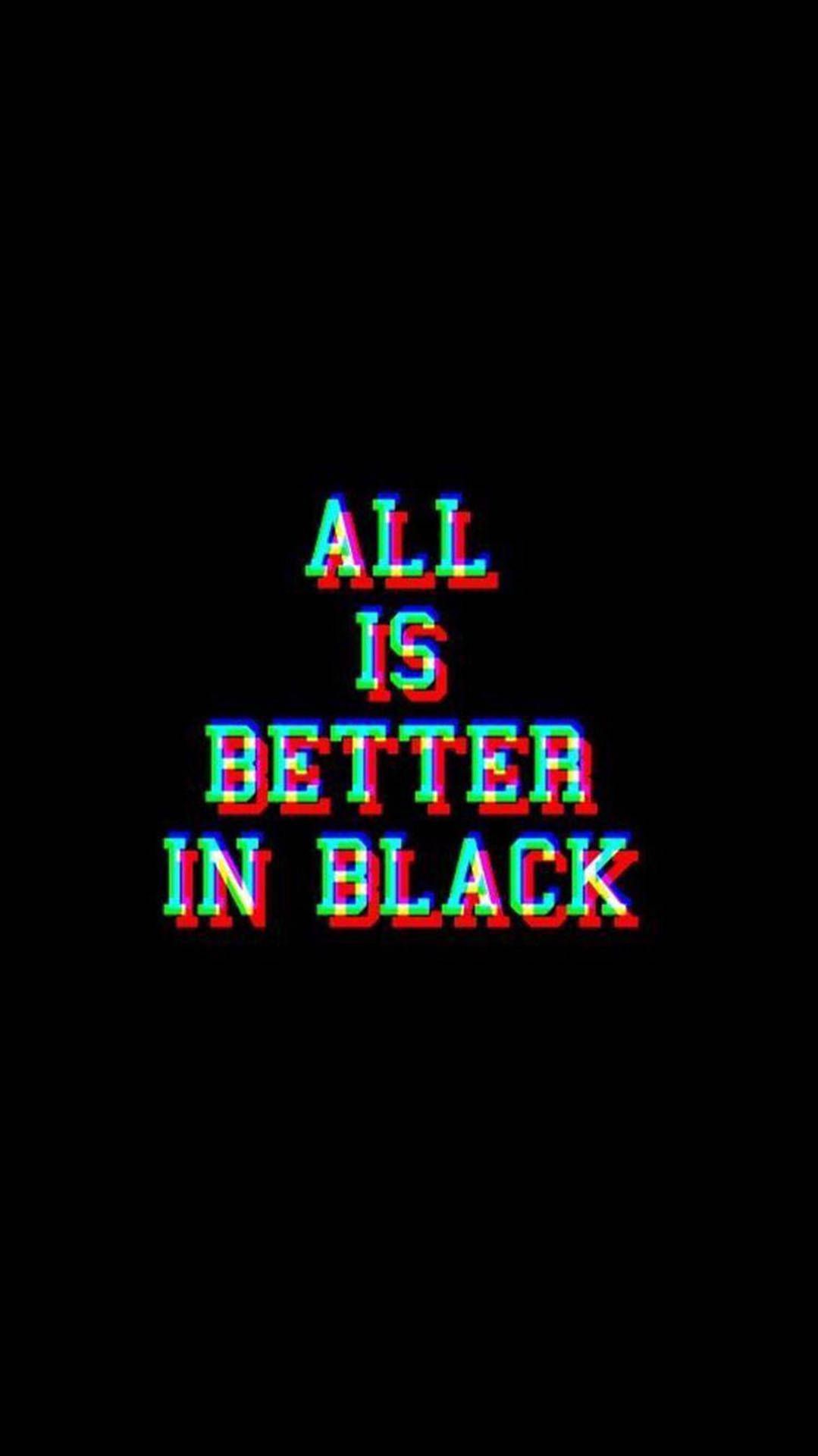 All is better in black - Trippy