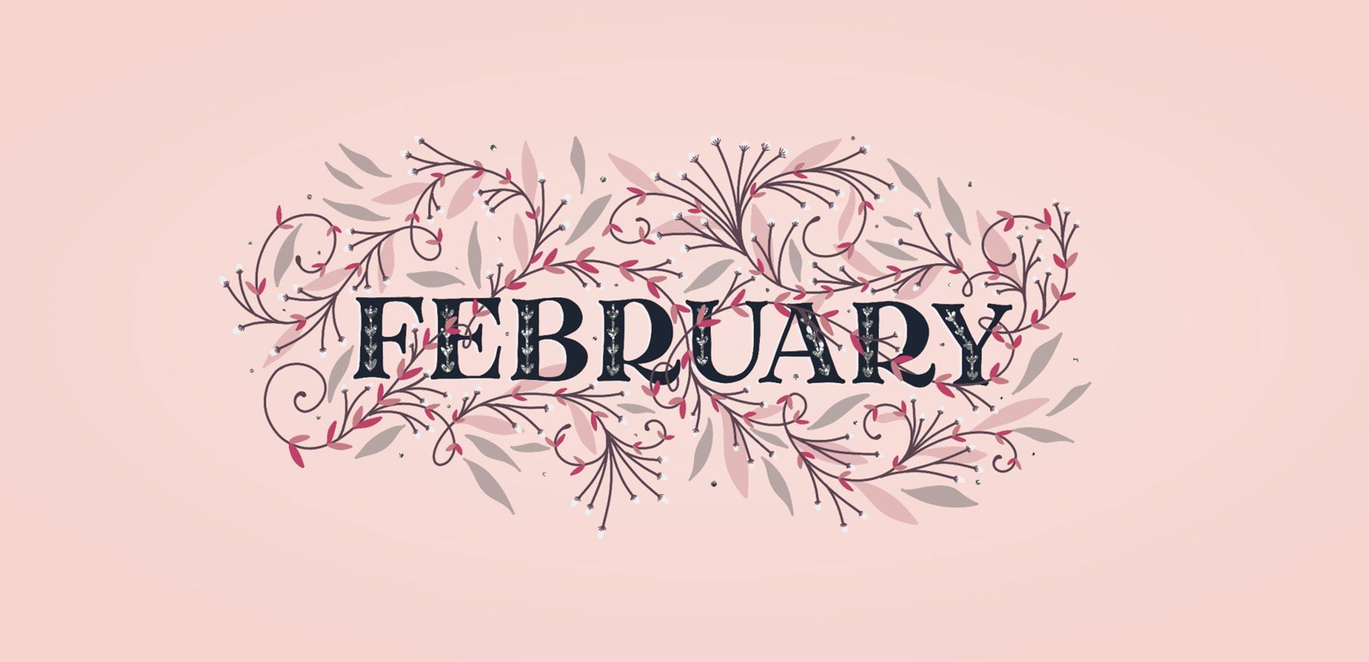 A pink and grey floral illustration with the word February in the middle - February, calligraphy