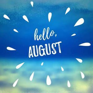 Hello august greeting card - August