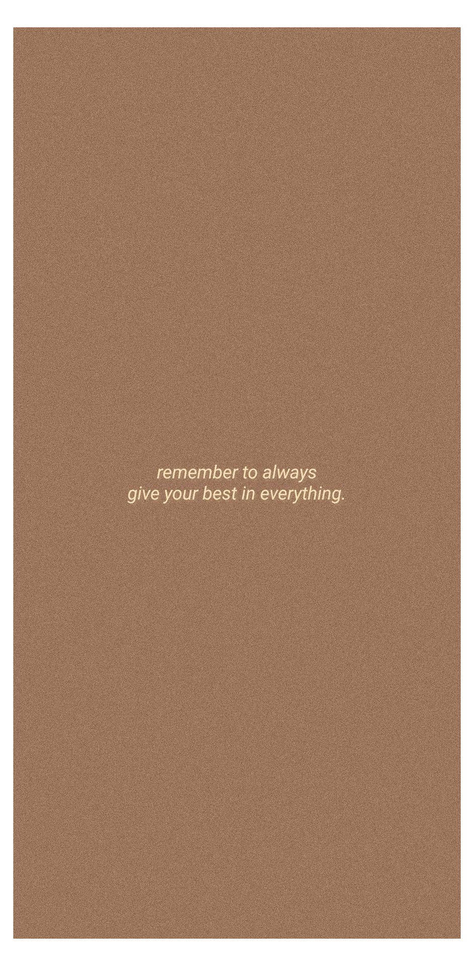 Remembrance of always giving your death in everything - Minimalist beige