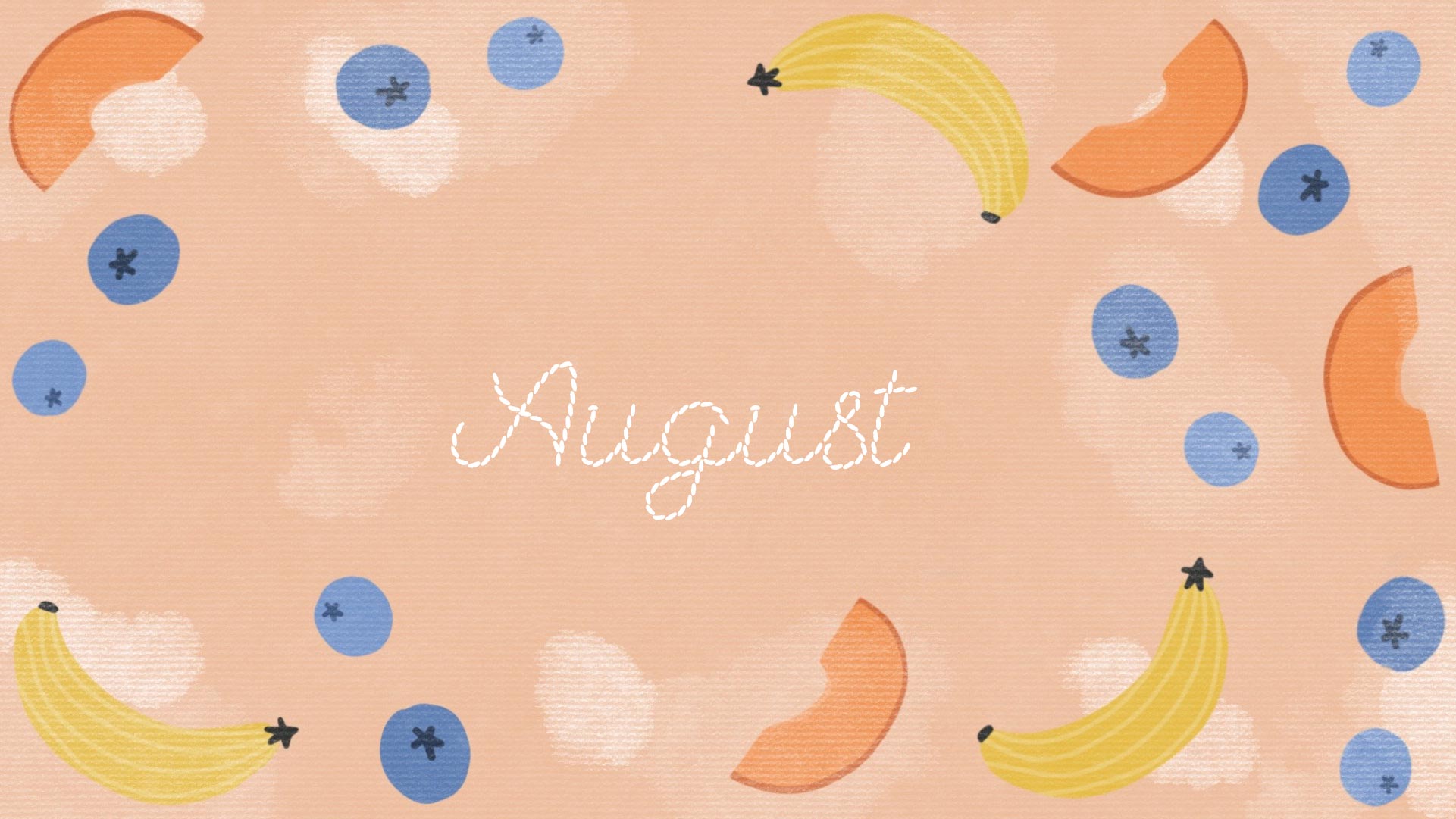 August wallpaper with blueberries and bananas on a peach background - August