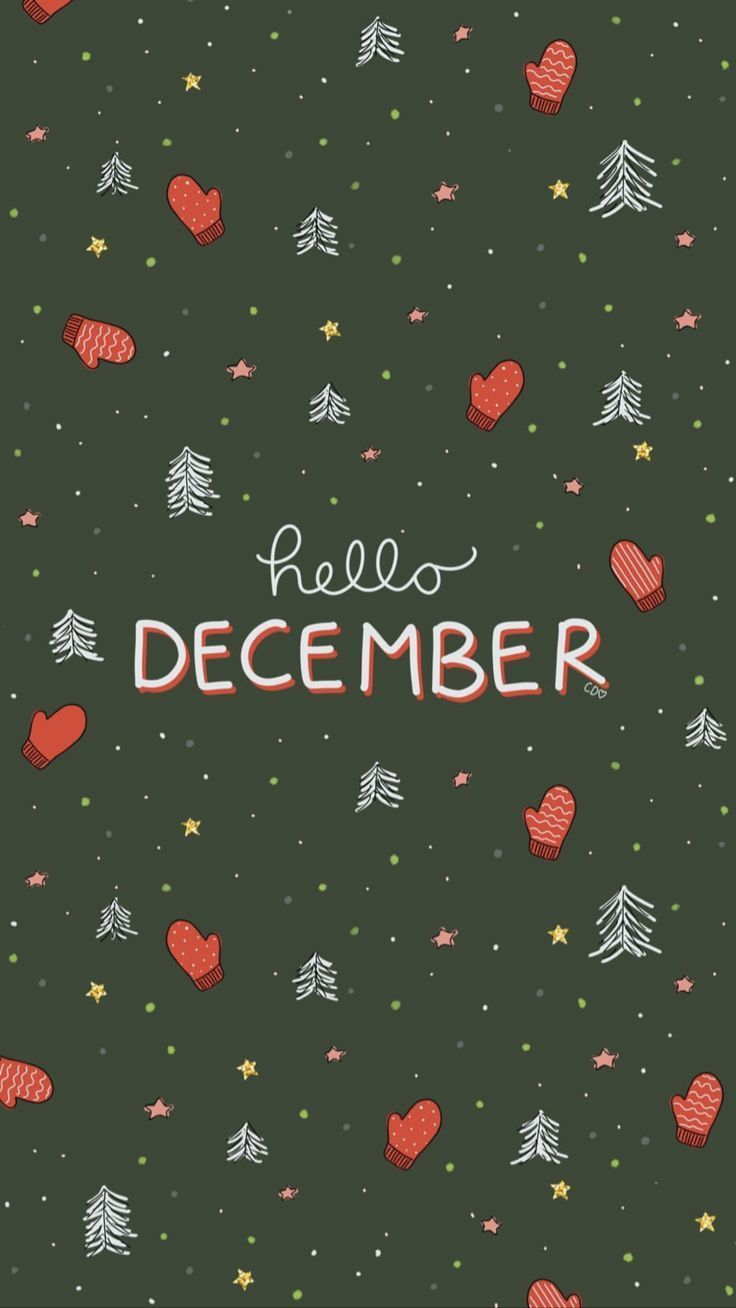 A christmas card with the words hello december - December