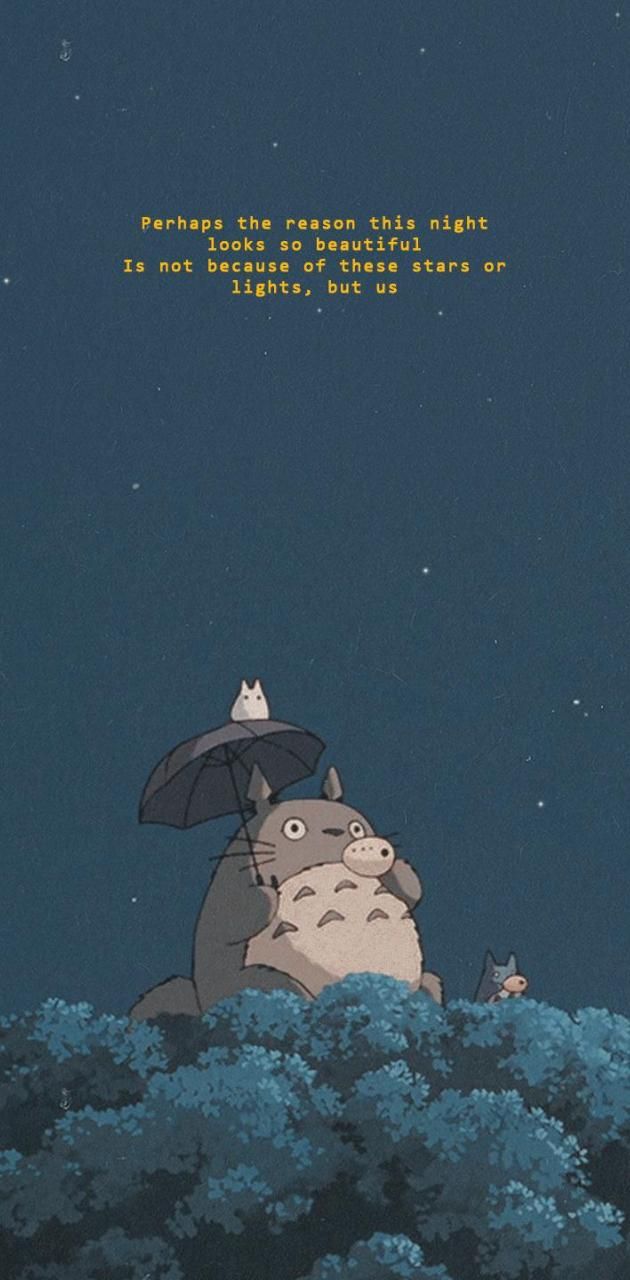 Totoro aesthetic wallpaper with quotes, my neighbor totoro quotes, aesthetic anime quotes, anime quotes, cute quotes, quote wallpaper, aesthetic wallpaper, anime aesthetic, aesthetic pictures, aesthetic backgrounds, aesthetic anime wallpaper, anime aesthetic wallpaper, aesthetic anime, aesthetic backgrounds, aesthetic wallpaper background, aesthetic anime wallpaper, aesthetic backgrounds, aesthetic wallpaper phone, aesthetic backgrounds aesthetic wallpaper, aesthetic background images - Pokemon