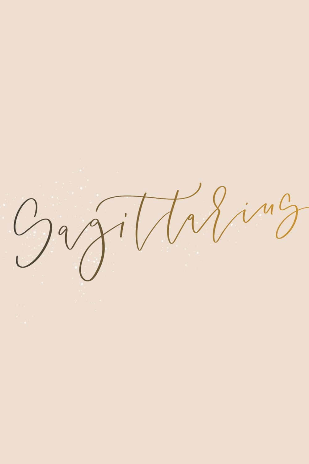 A close up of the word satiating in gold - Sagittarius
