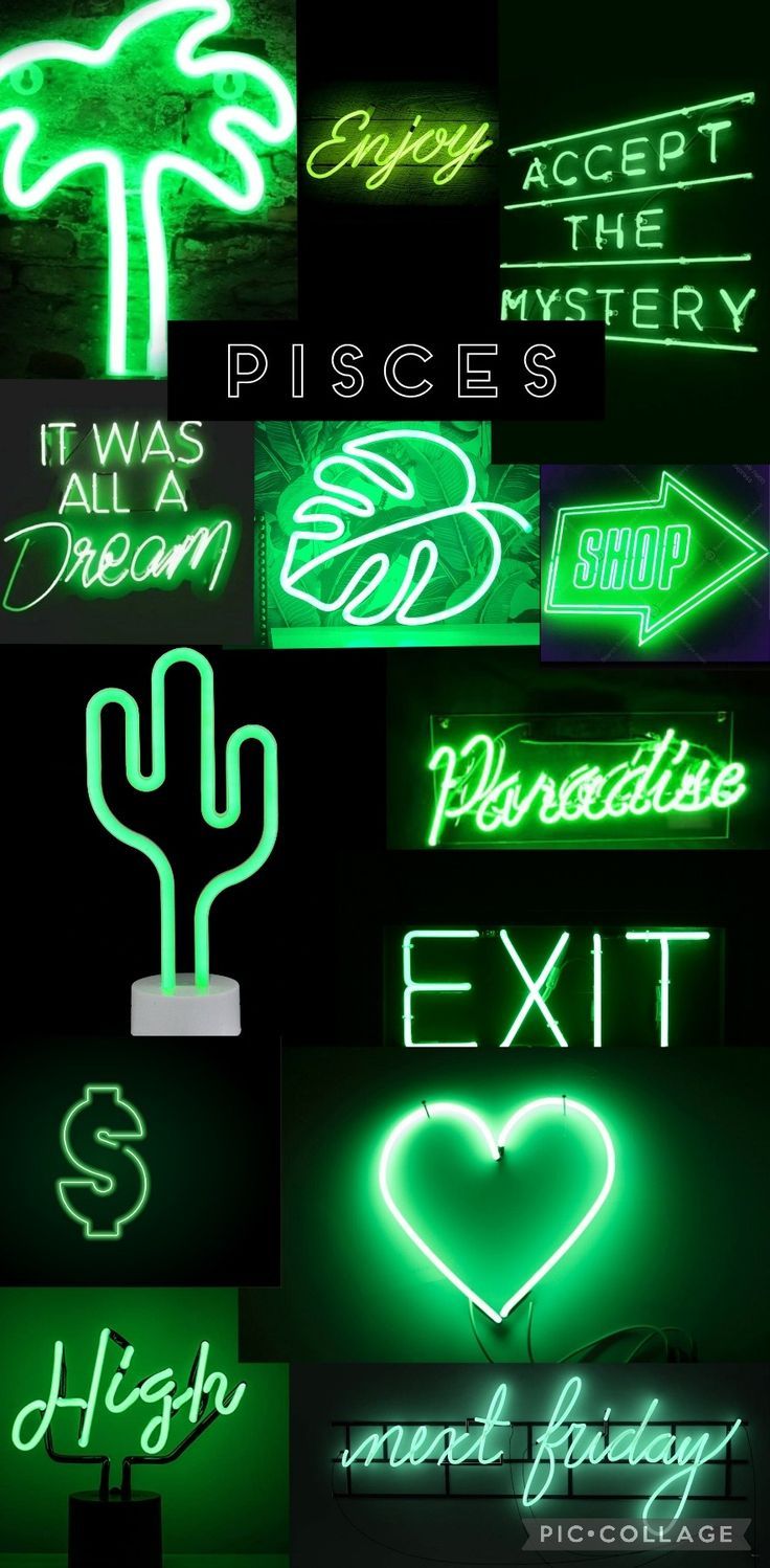 Aesthetic background of green neon signs with a variety of sayings. - Pisces