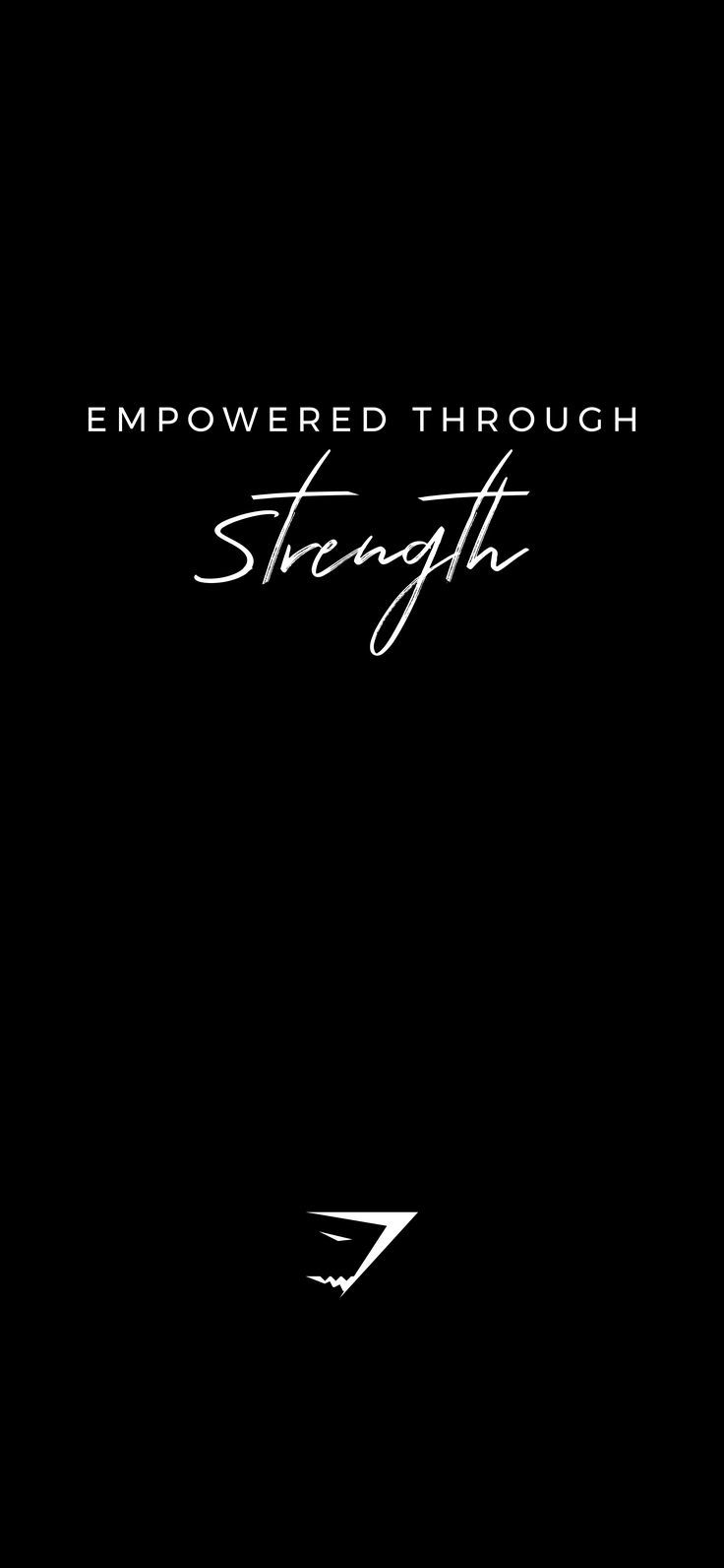 Empowered through strength. - Gym