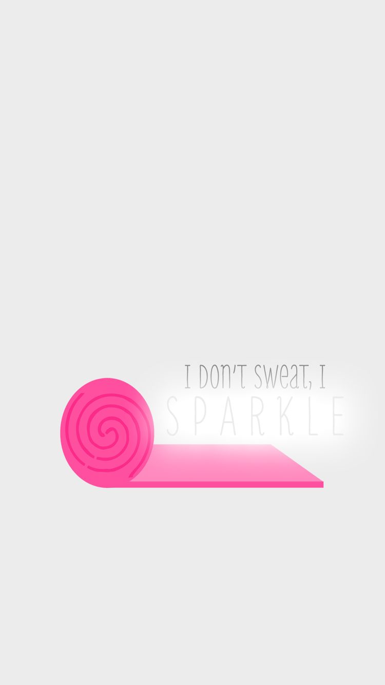 A pink roll of yarn with the words i don't sweat, sparkle - Gym