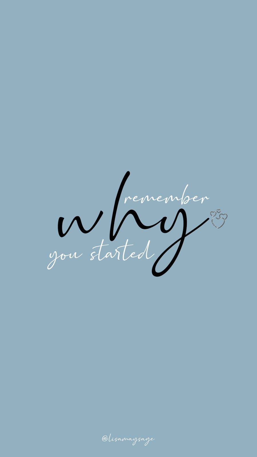 Remember why you started. - Gym