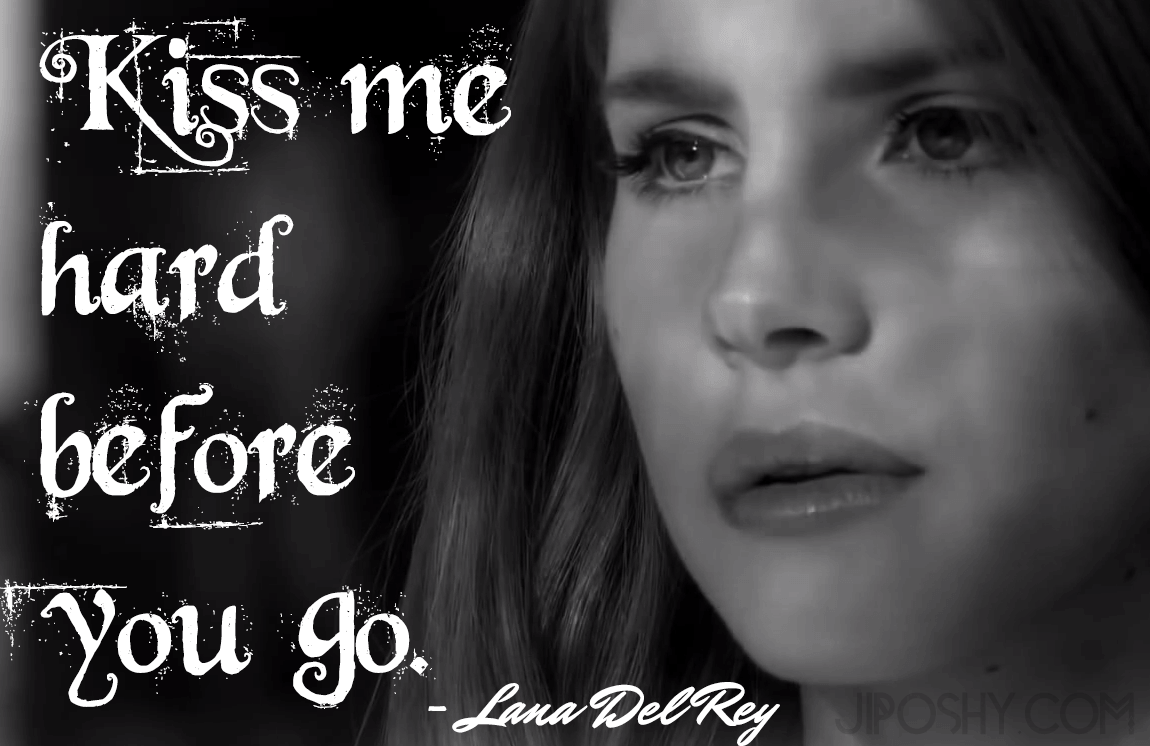 Lana Del Rey Quotes Wallpaper. QuotesGram