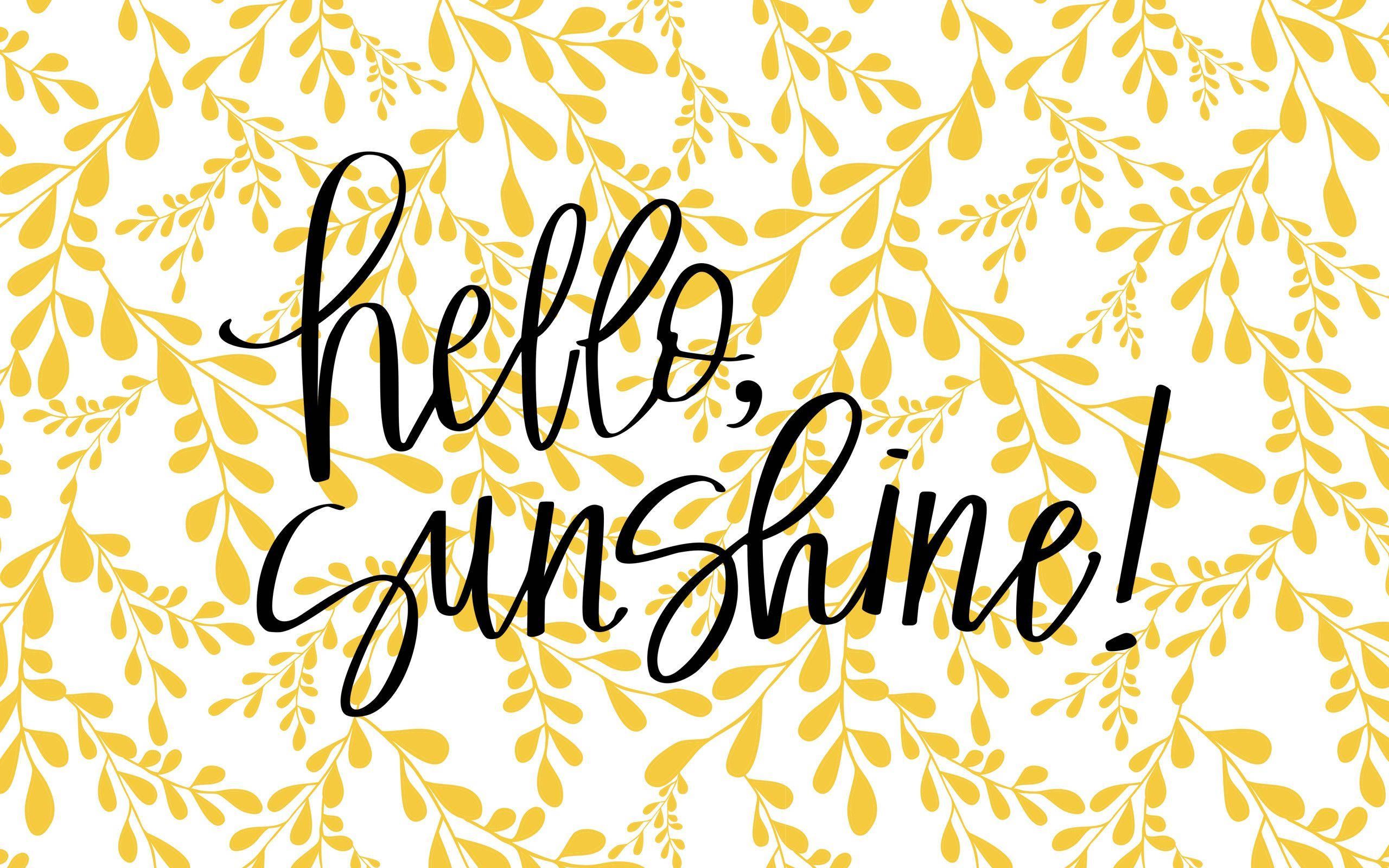 Download Hello Sunshine Text Neon Yellow Flowers Wallpaper