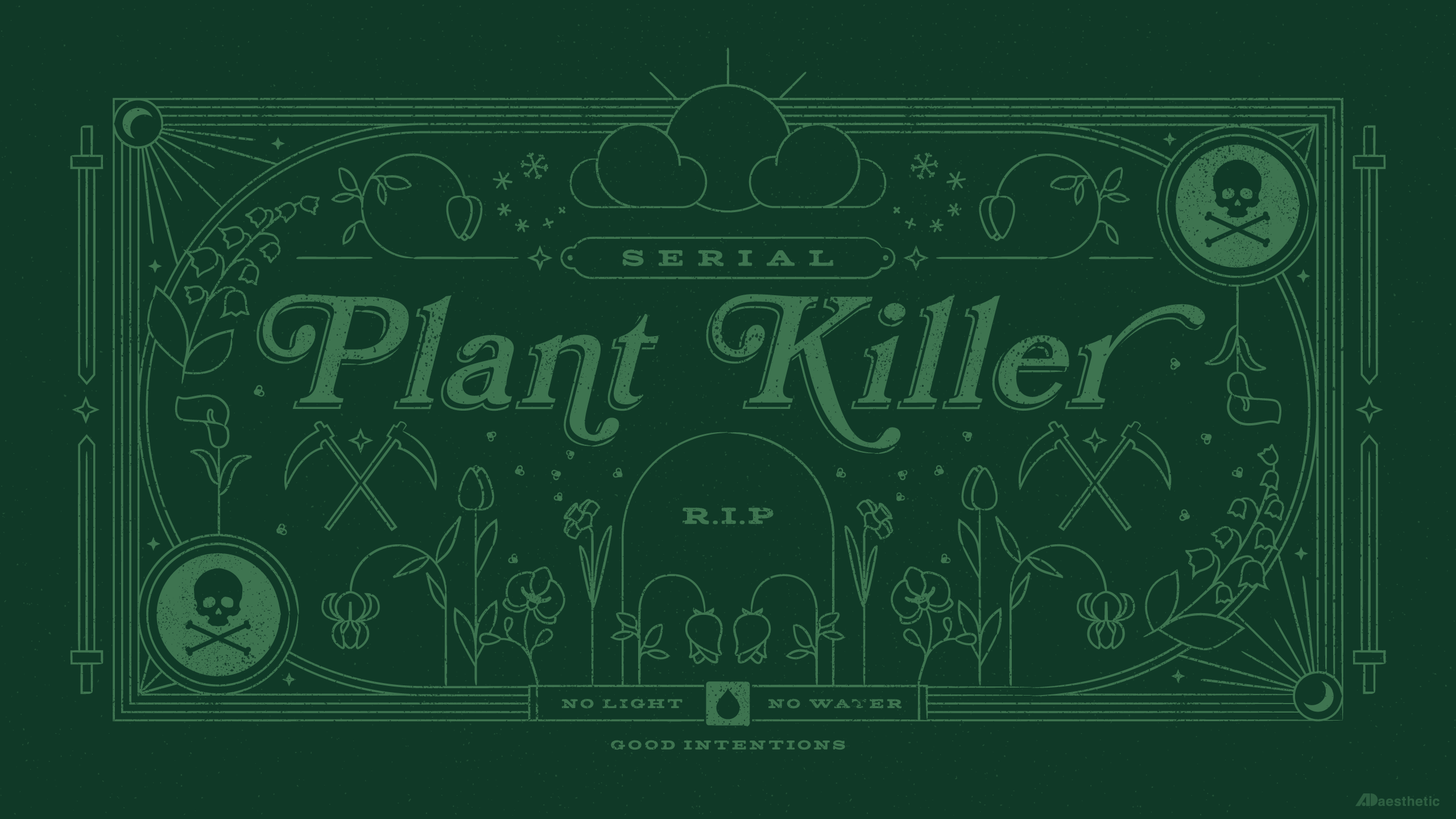 A green illustration of a serial plant killer with a skull and crossbones - Sage green