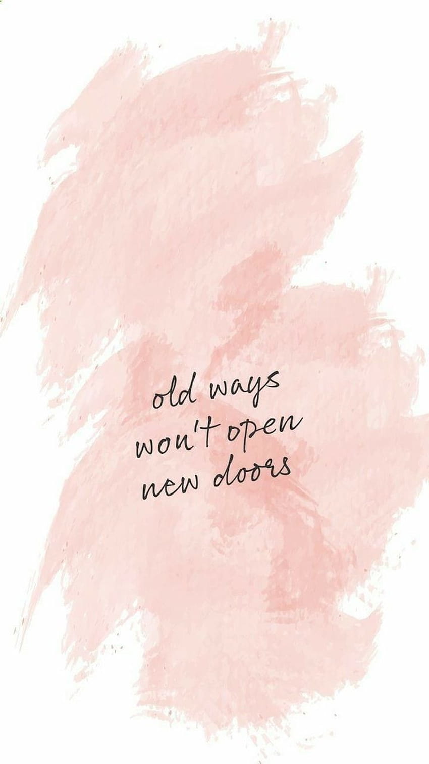 Old ways won't open new doors - Motivational