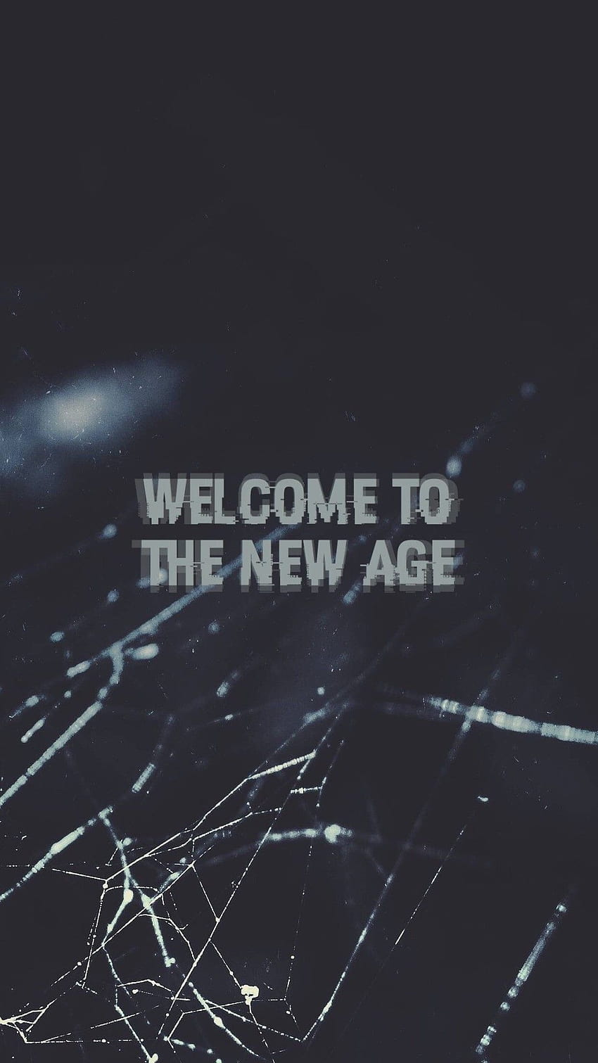 A close up of the words welcome to new age - Grunge