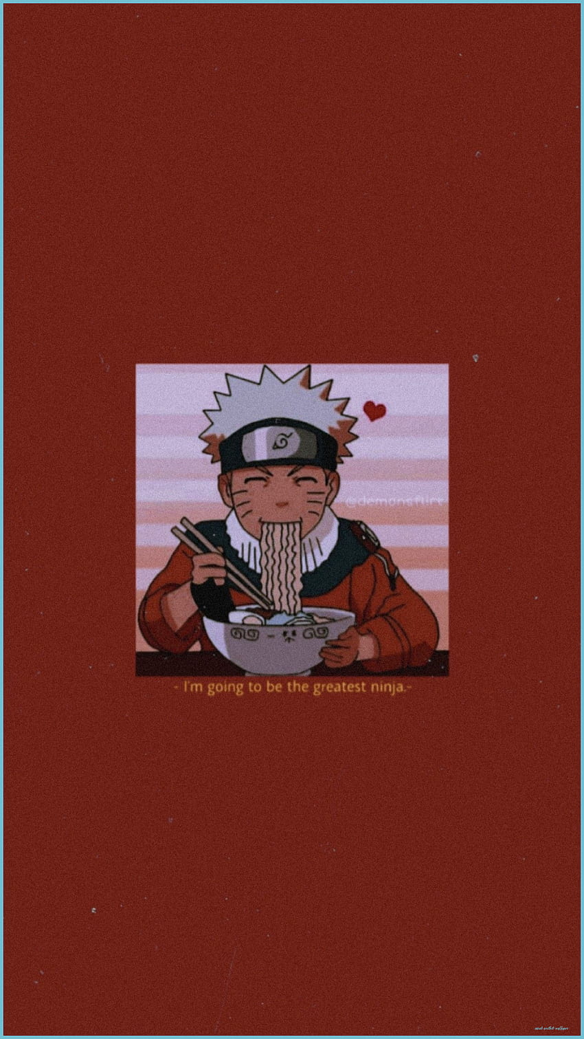 Naruto phone wallpaper aesthetic red i'm going to be the greatest ninja - Naruto