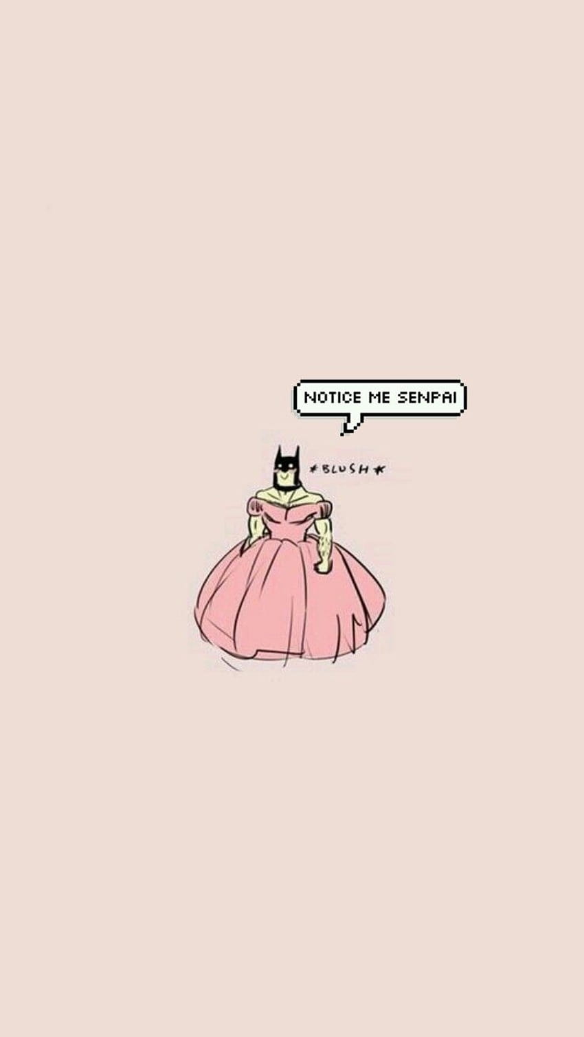 A drawing of batman in a pink dress with a speech bubble saying 