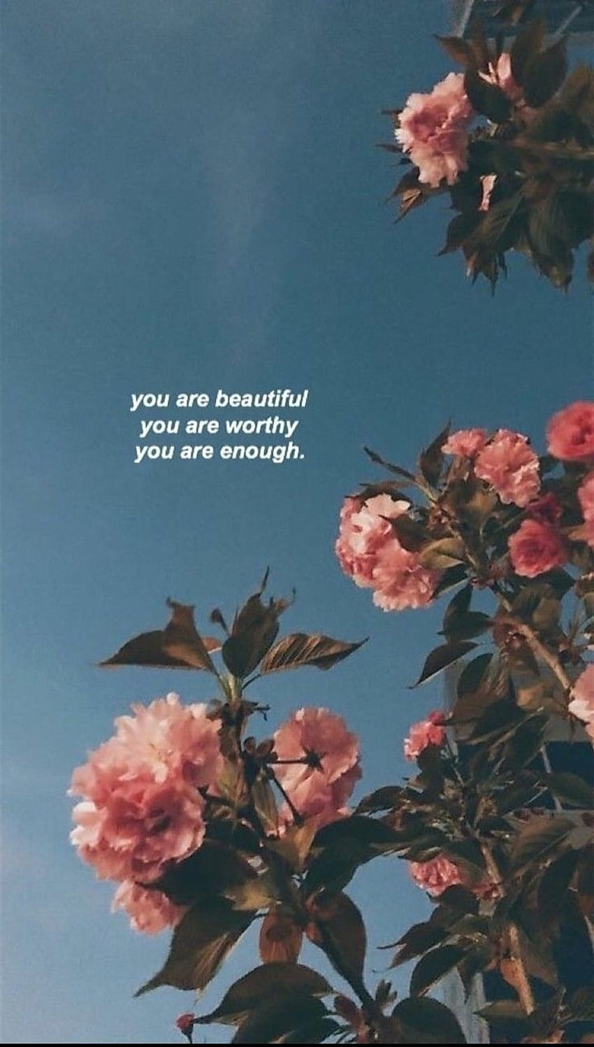 You are beautiful in every way - Beautiful