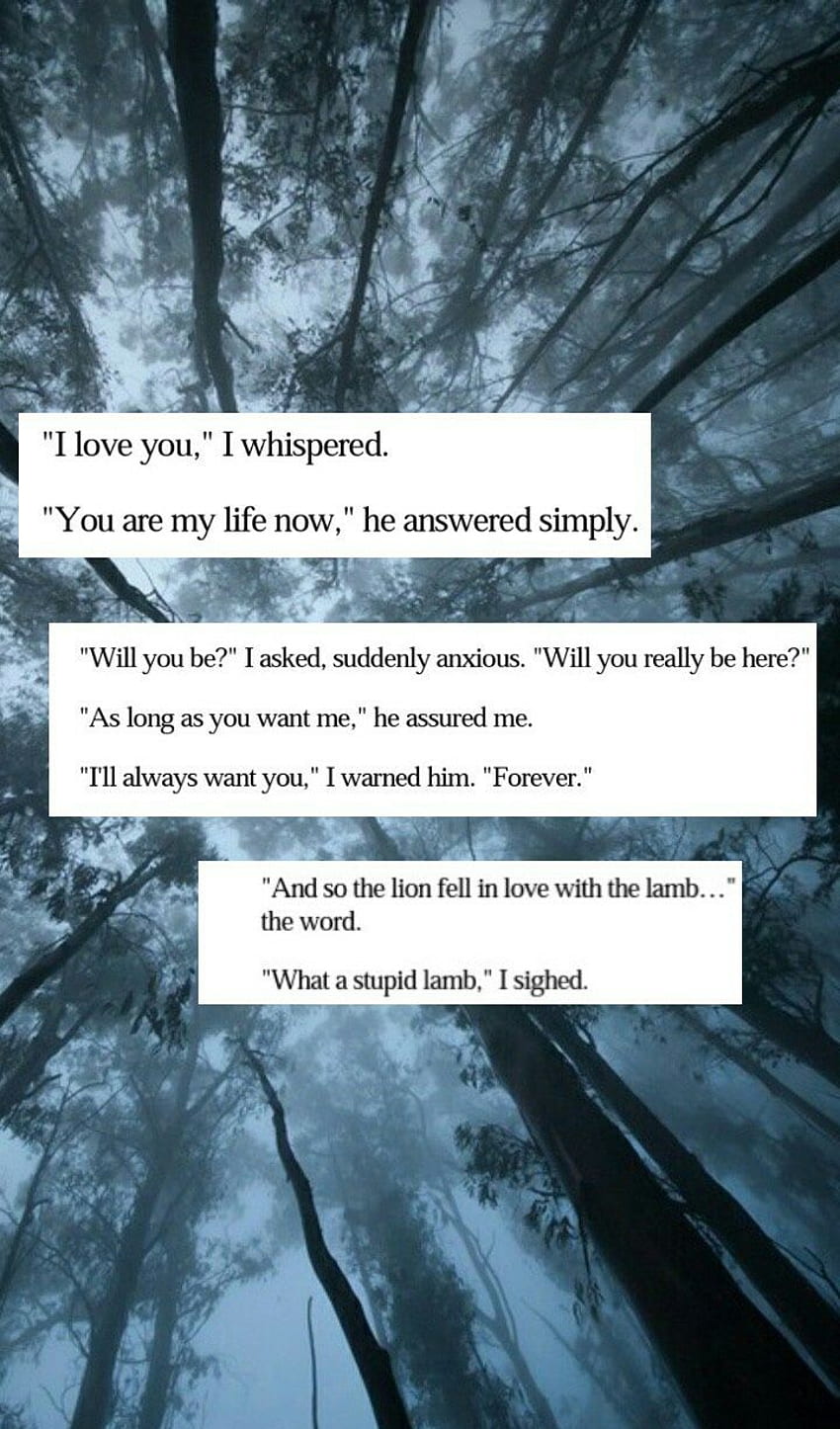 A quote from the movie, with trees in it - Twilight