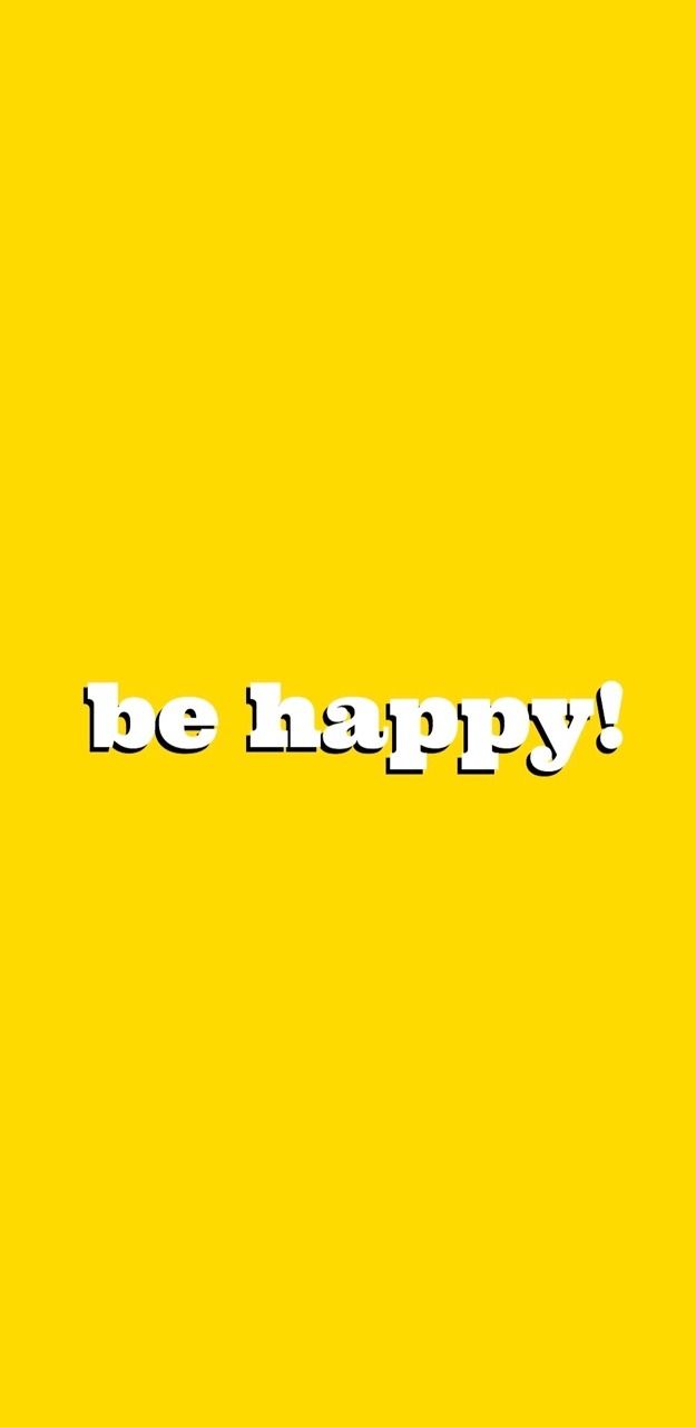 Be happy wallpaper - Yellow iphone