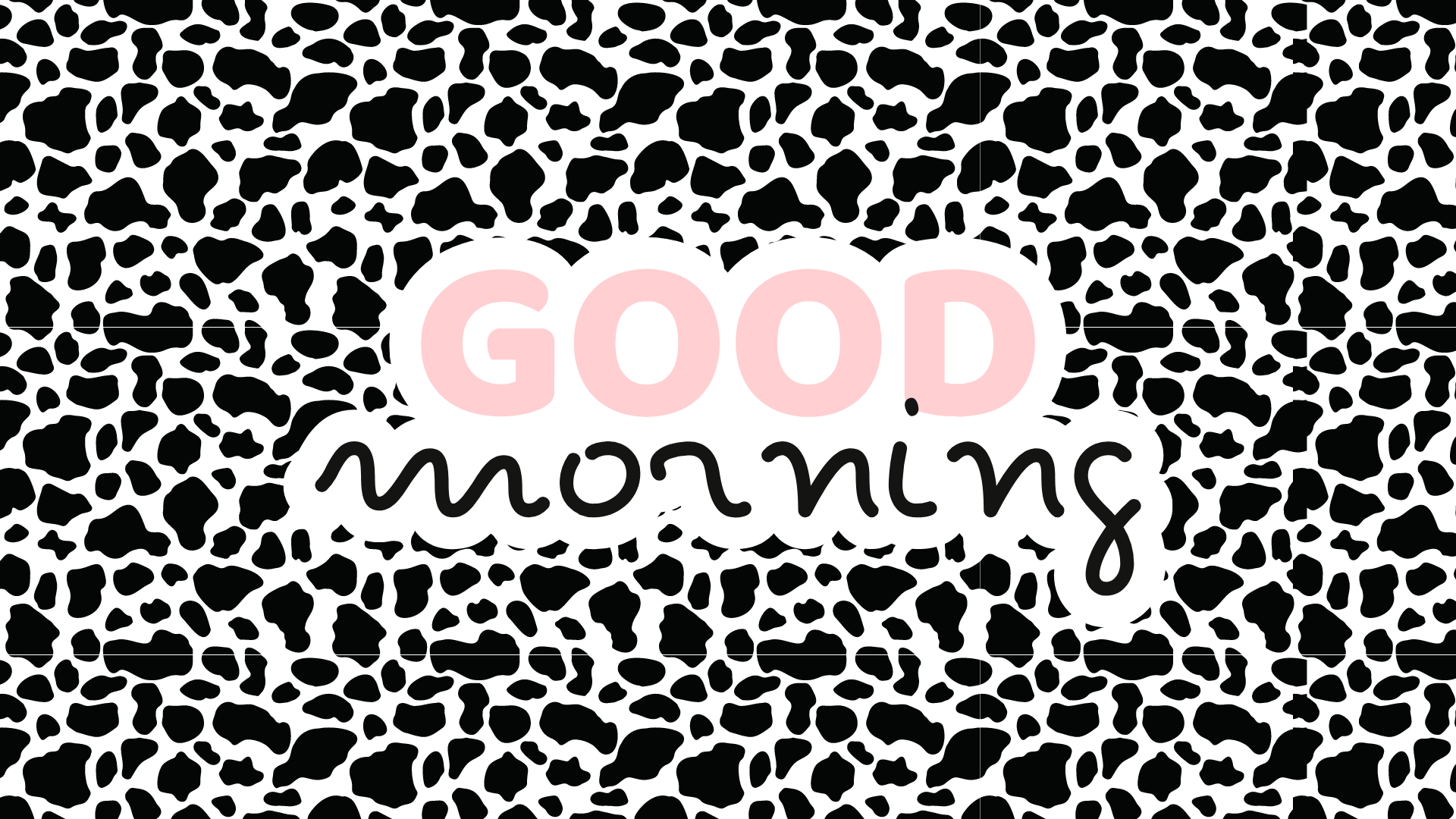 A good morning text on a cow print background - Preppy