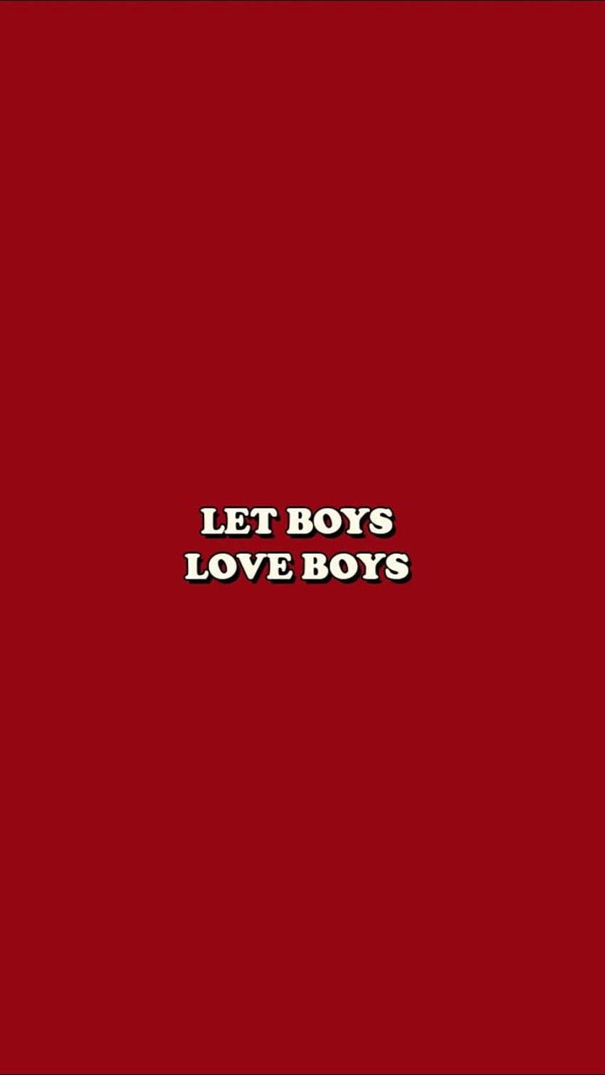 The cover of let boys love - Gay