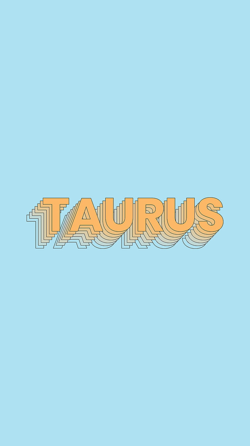 A blue background with the word Taurus in the center. - Taurus