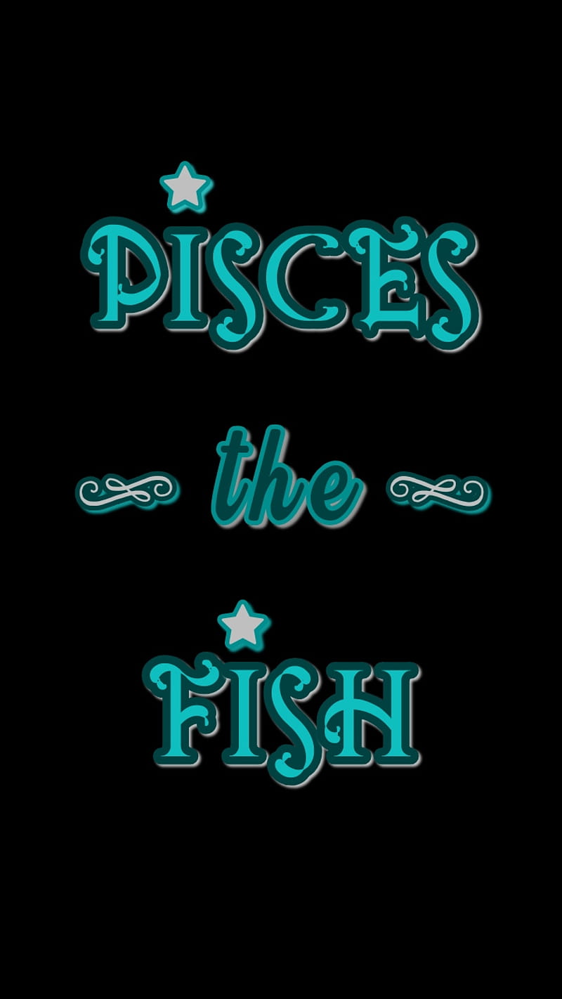 A black background with the words Pisces the Fish in blue. - Pisces