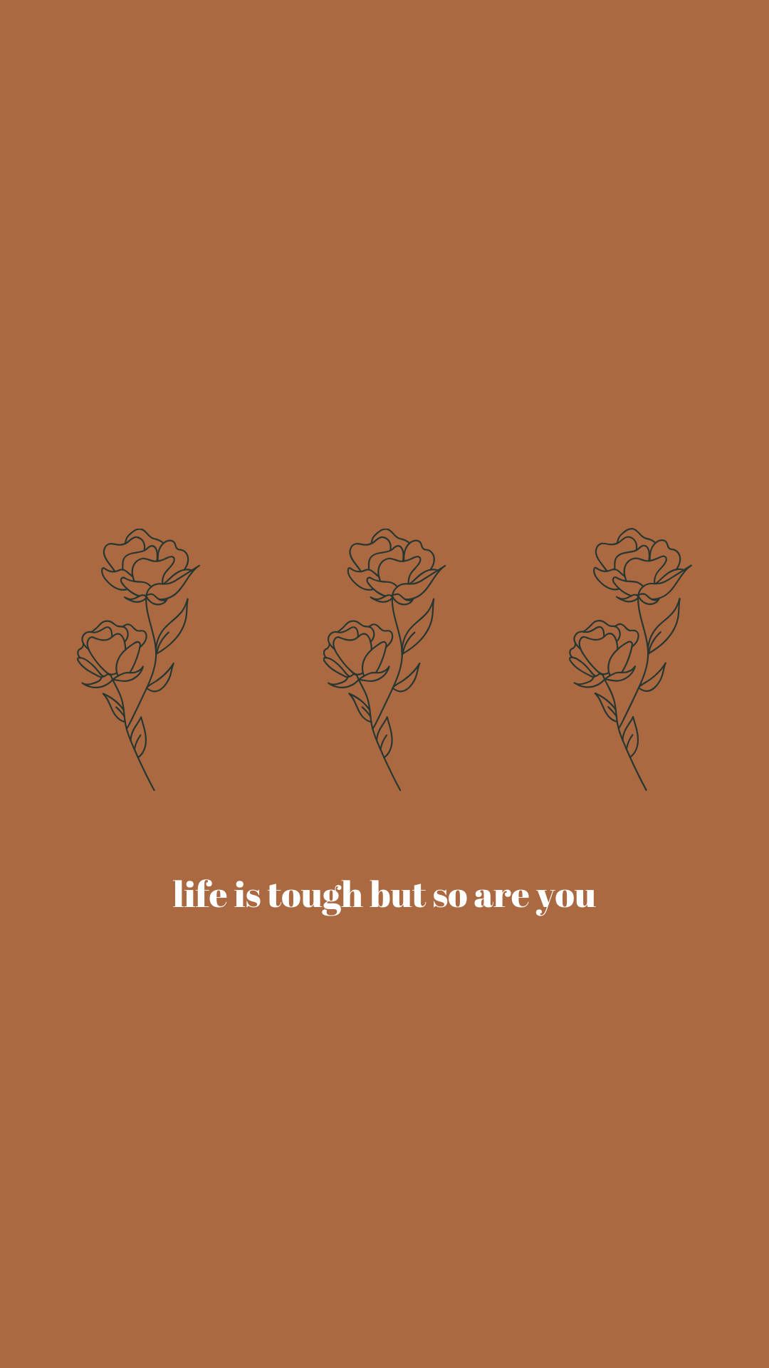 Life is tough but are you - Boho