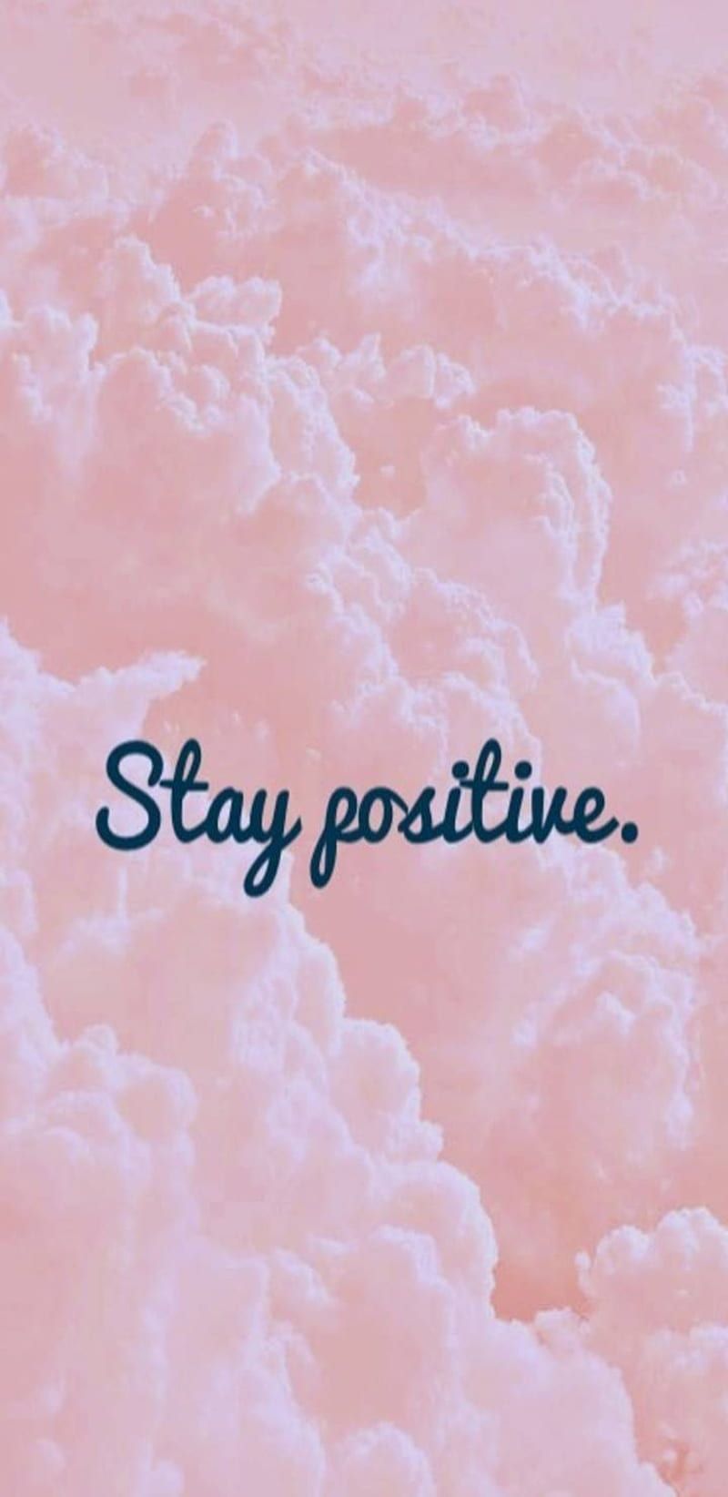 Stay positive, pink, positive, happy, aesthetic, clouds, pretty, HD phone wallpaper