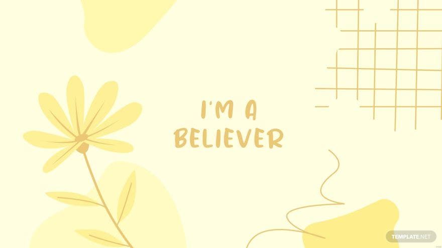 I'm a believer. - Yellow, light yellow