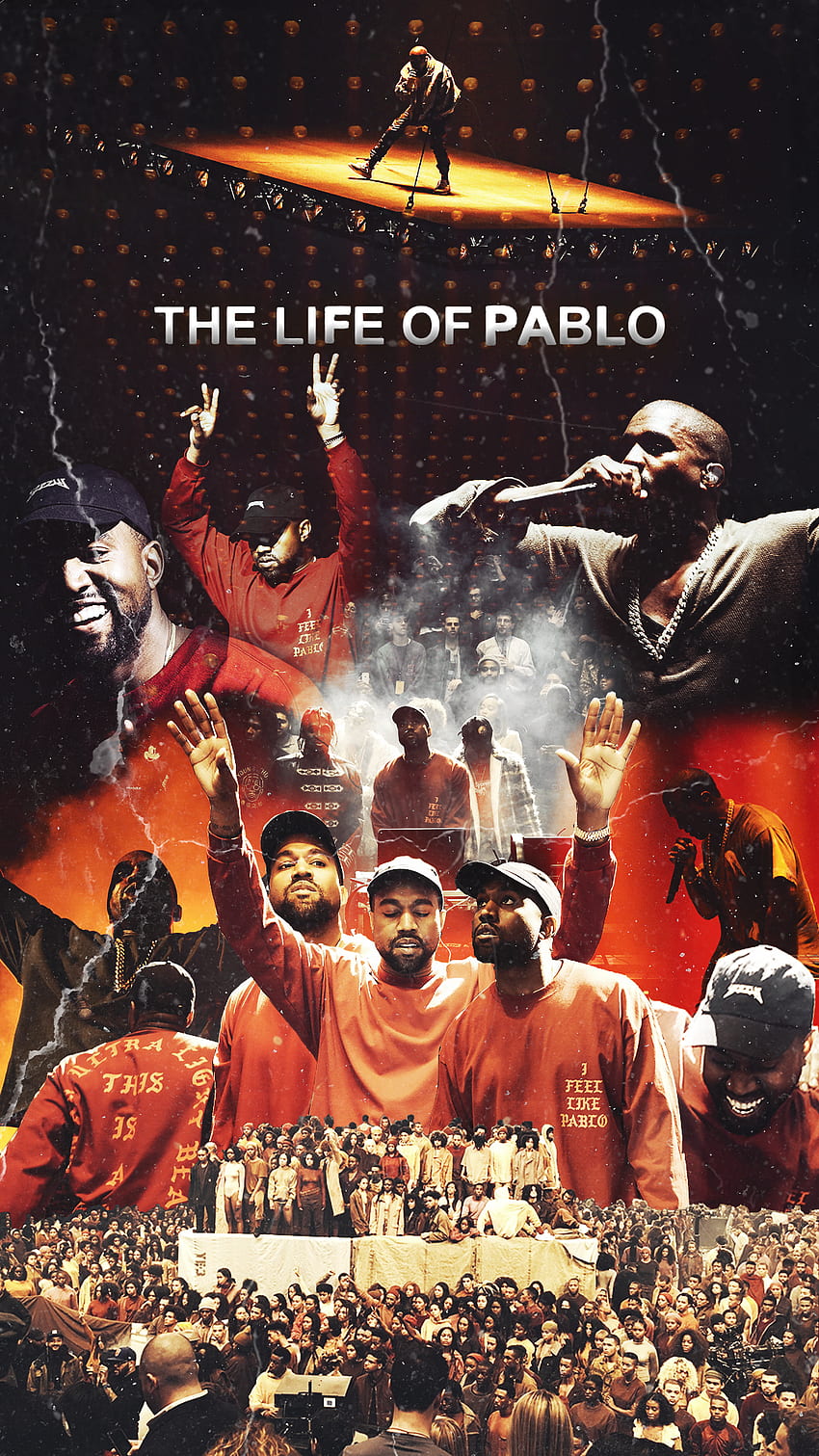 A poster of the life and times in pablo - Kanye West