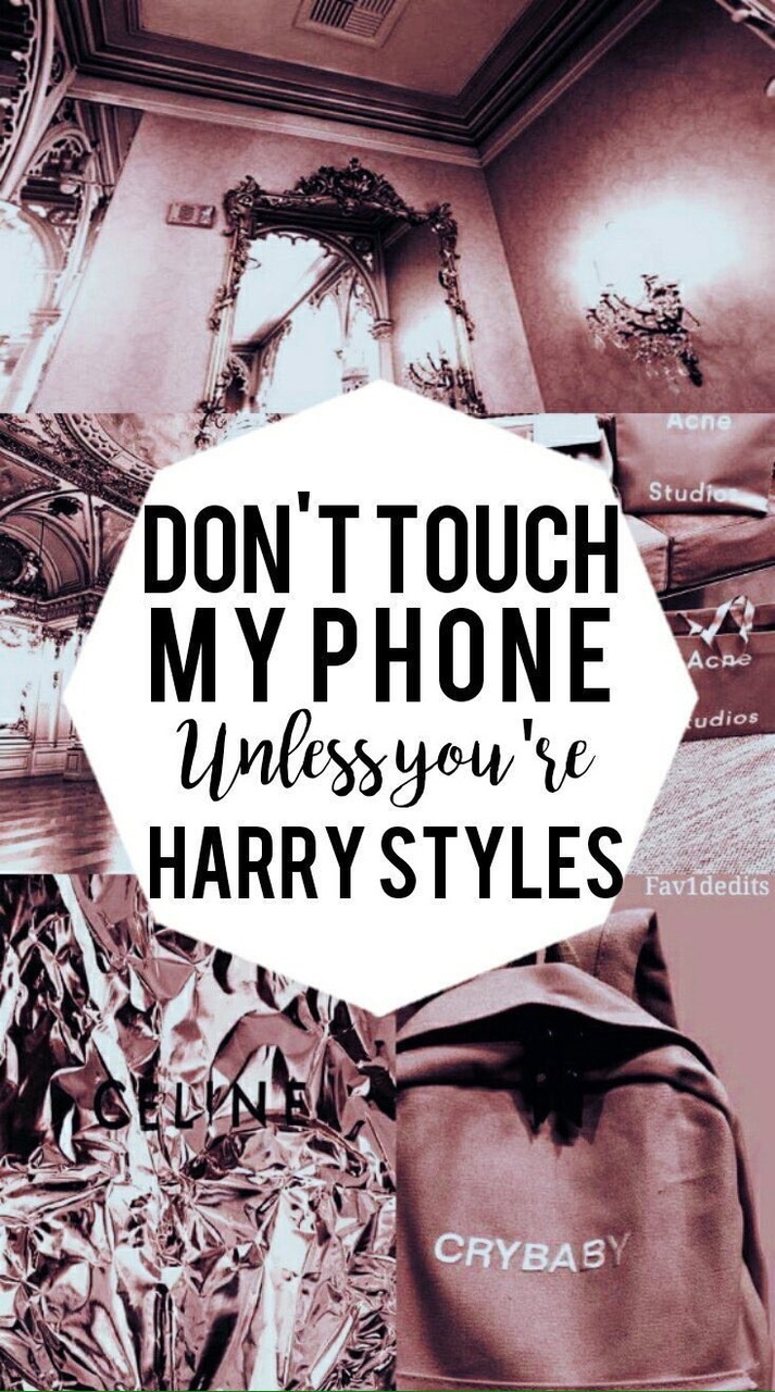 Aesthetic harry styles phone wallpaper with don't touch my phone unless you're harry styles text - Harry Styles