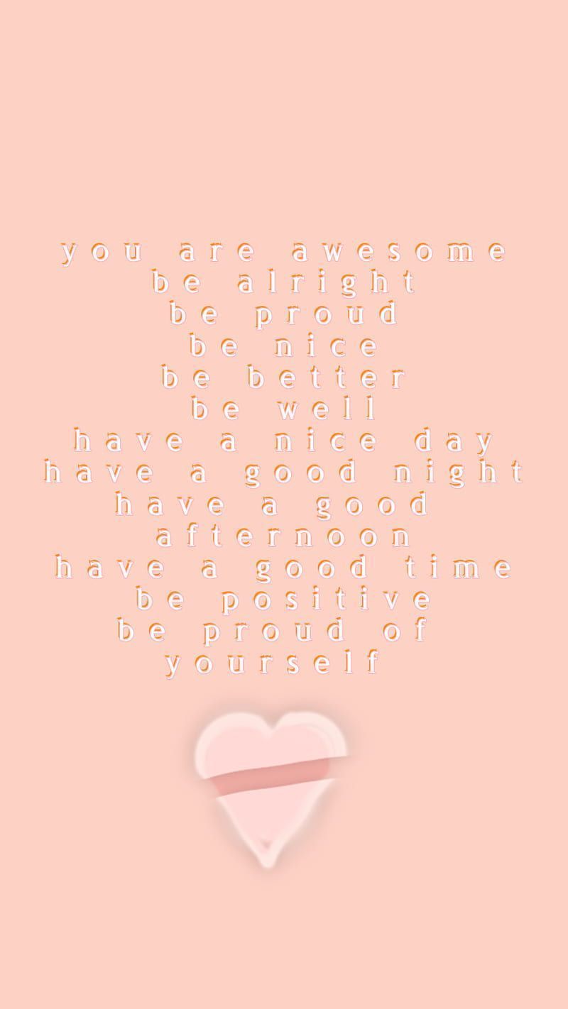A pink background with the words you are awesome - Positive, positivity