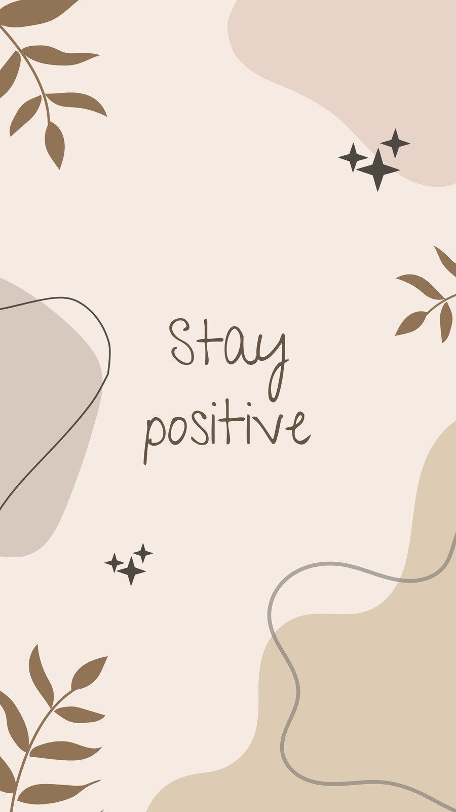 Stay positive wallpaper with abstract shapes and leaves.<ref> Aesthetic phone background</ref><box>(5,3),(994,995)</box> for your phone. - Gold, school, beige, art, doodles, terrazzo, Android, hand drawn, paper, positive, peach, pretty, marble, simple, cool, April, couple, minimalist beige, phone, cream