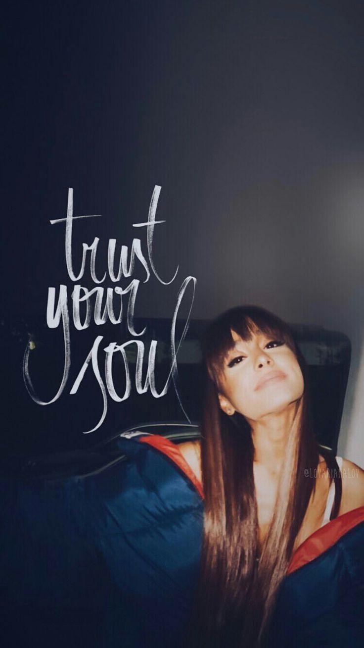 Ariana grande trust your soul phone wallpaper - Ariana Grande