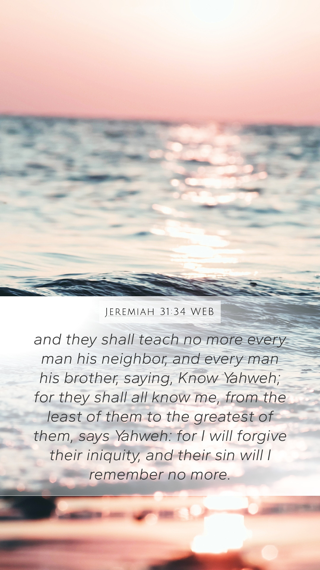 Jeremiah 31:34 on a sunset background with the ocean in the foreground. - Ocean