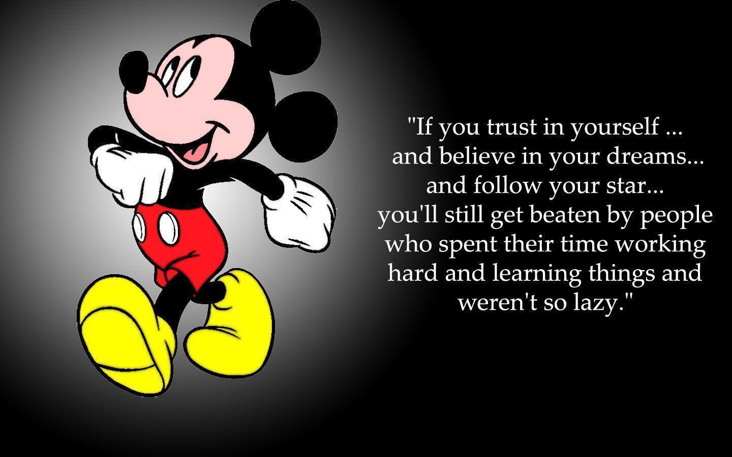Mickey Mouse wallpaper with quote. - Mickey Mouse