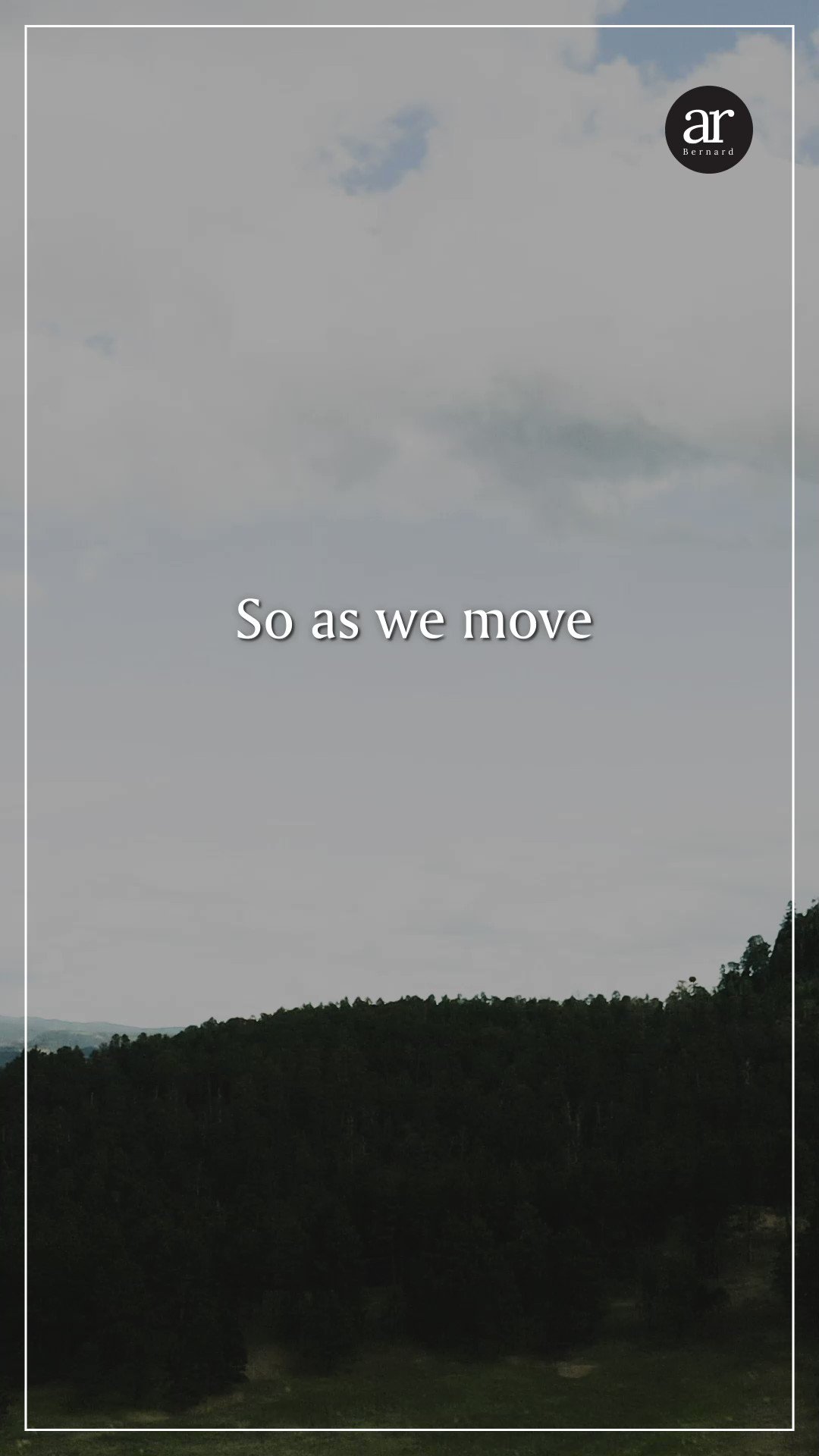 A photo of the words so as we move - Broadway
