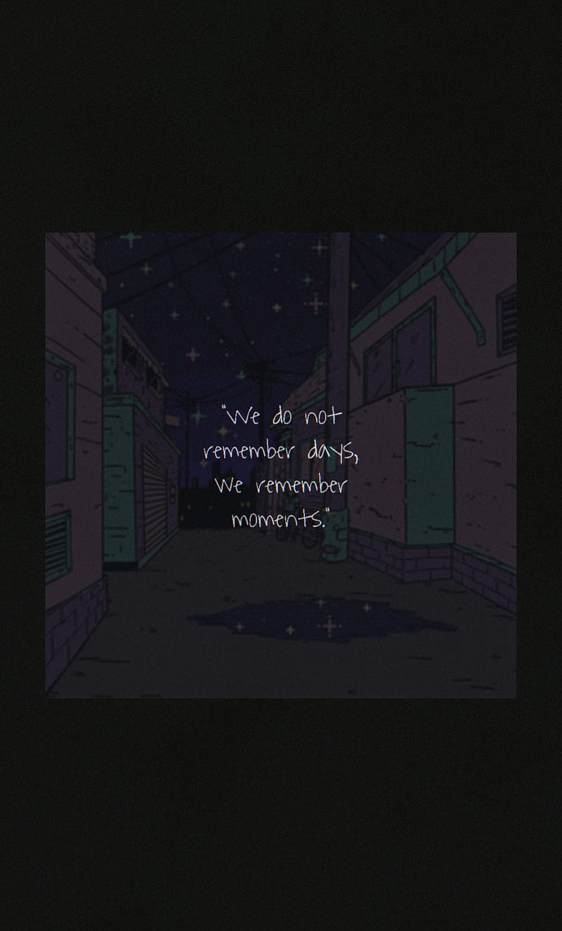 A black background with a purple picture of a street at night. The quote 