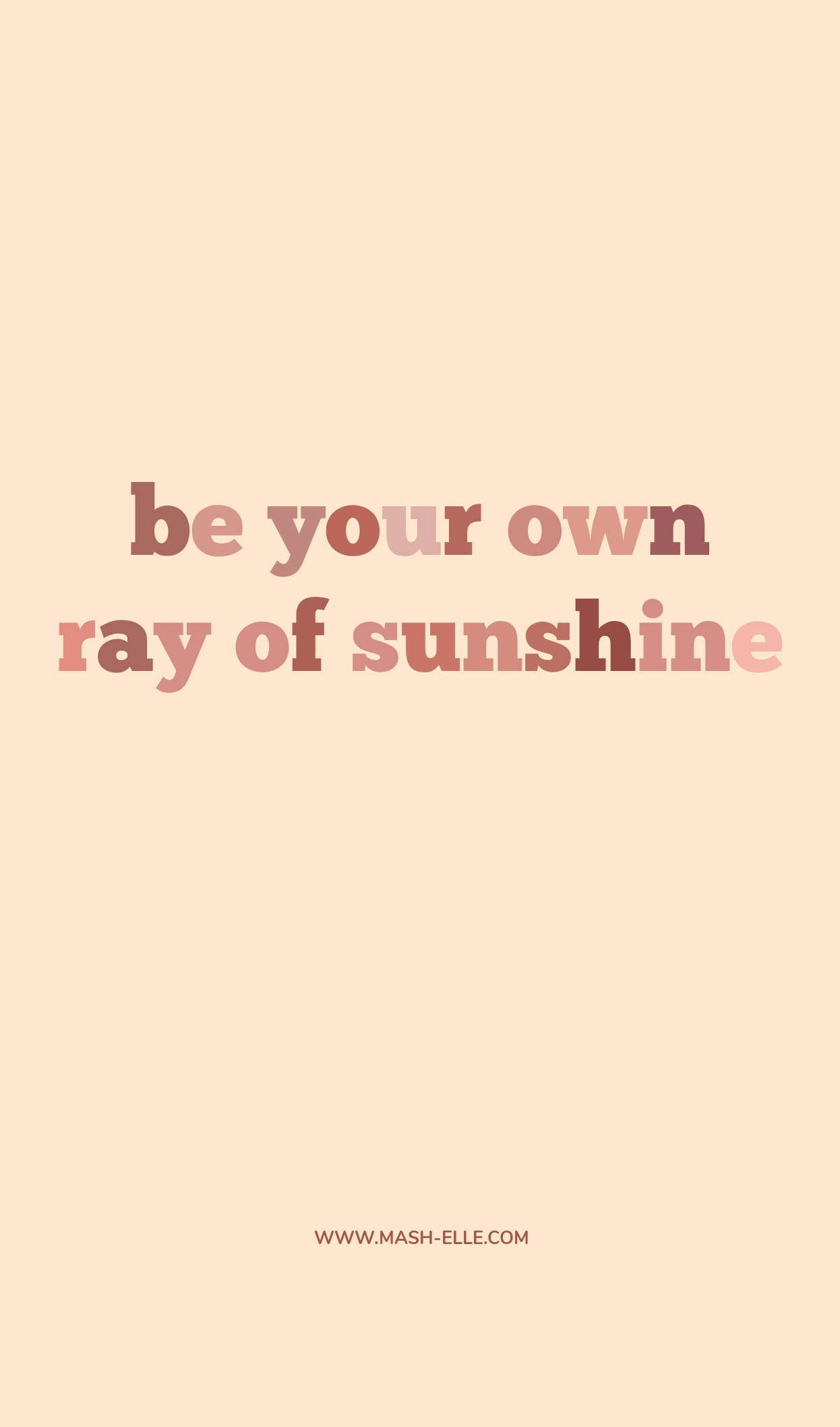Be your own ray of sunshine - Positivity