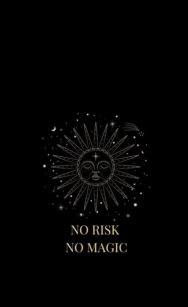 No risk no magic, aesthetic background, black background - Magic