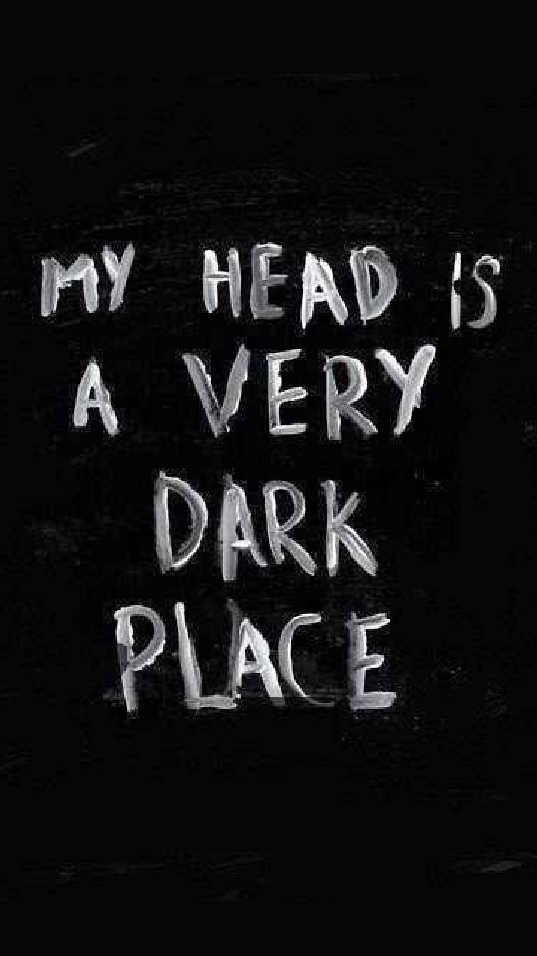 My head is a very dark place - Depression, depressing