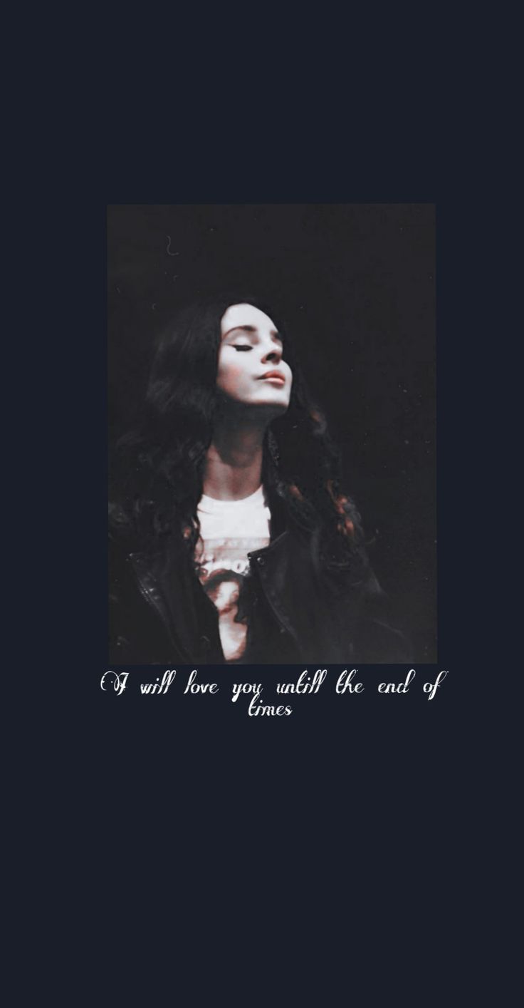 Black aesthetic wallpaper with a quote - Lana Del Rey