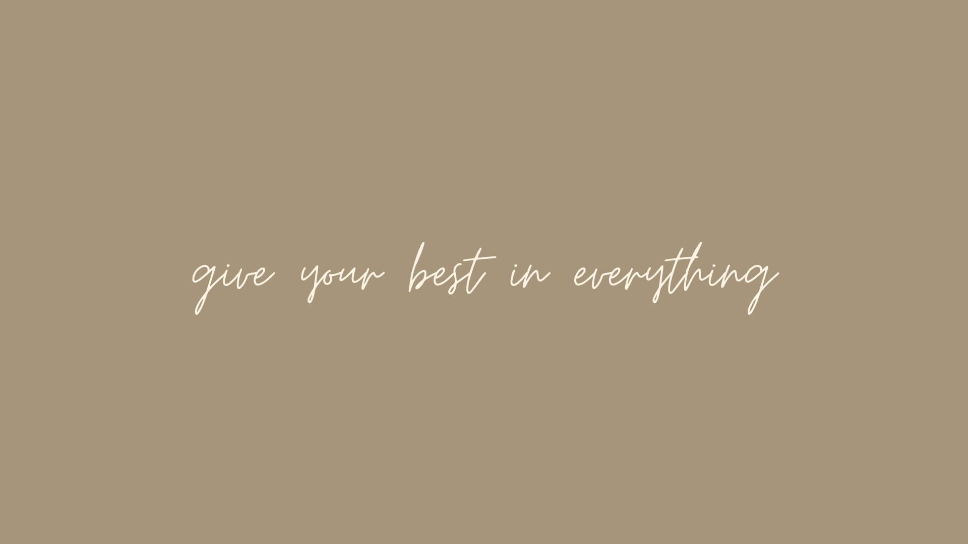 Give your best in everything - Motivational